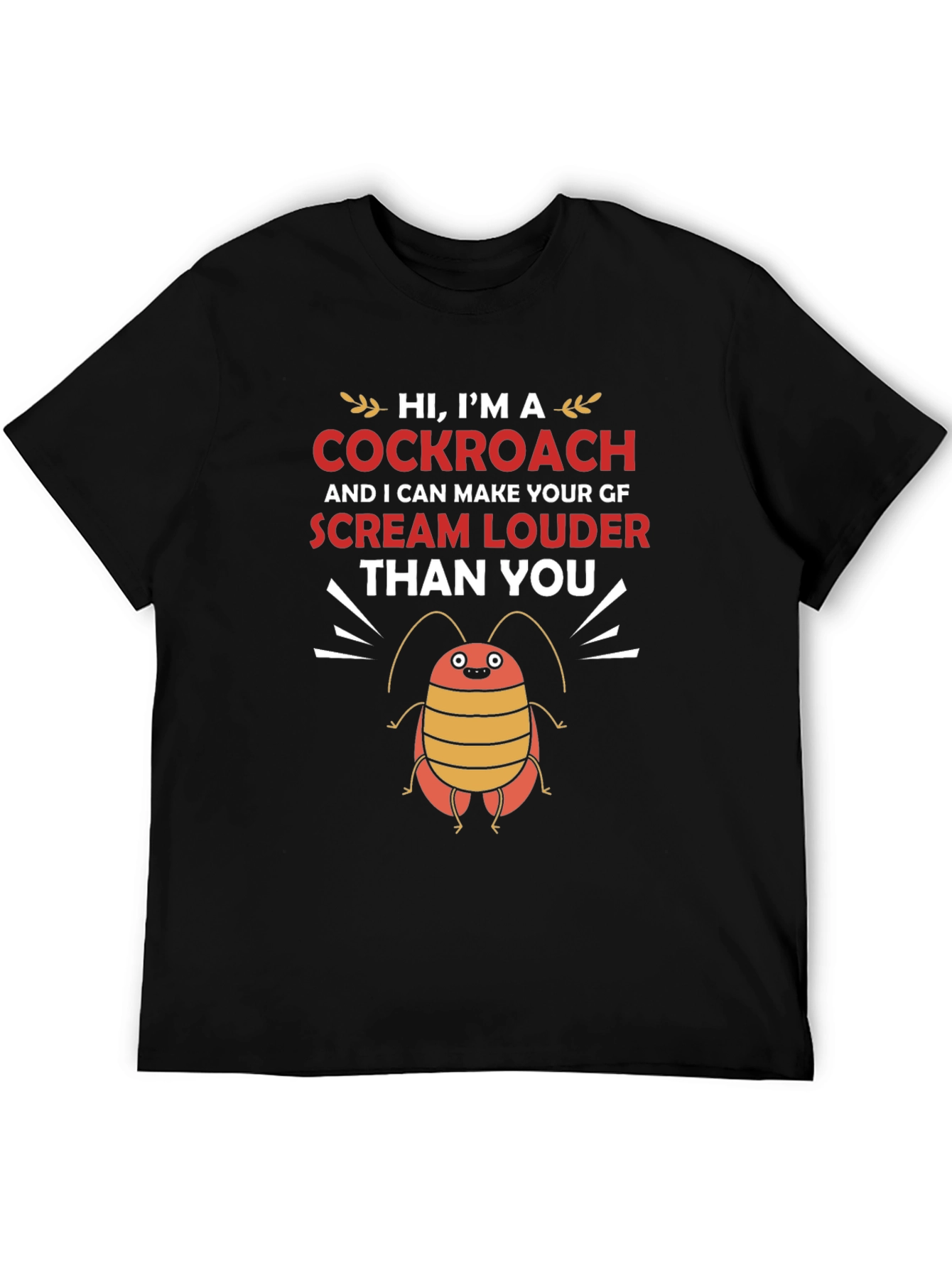 Funny Cockroach Scream T-Shirt