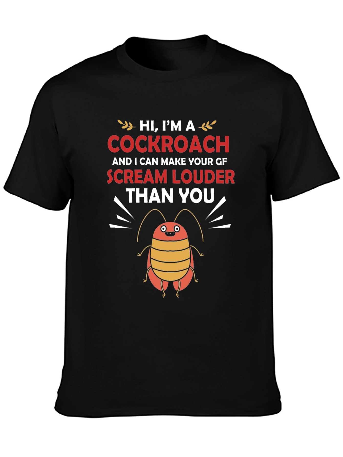 Funny Cockroach Scream T-Shirt