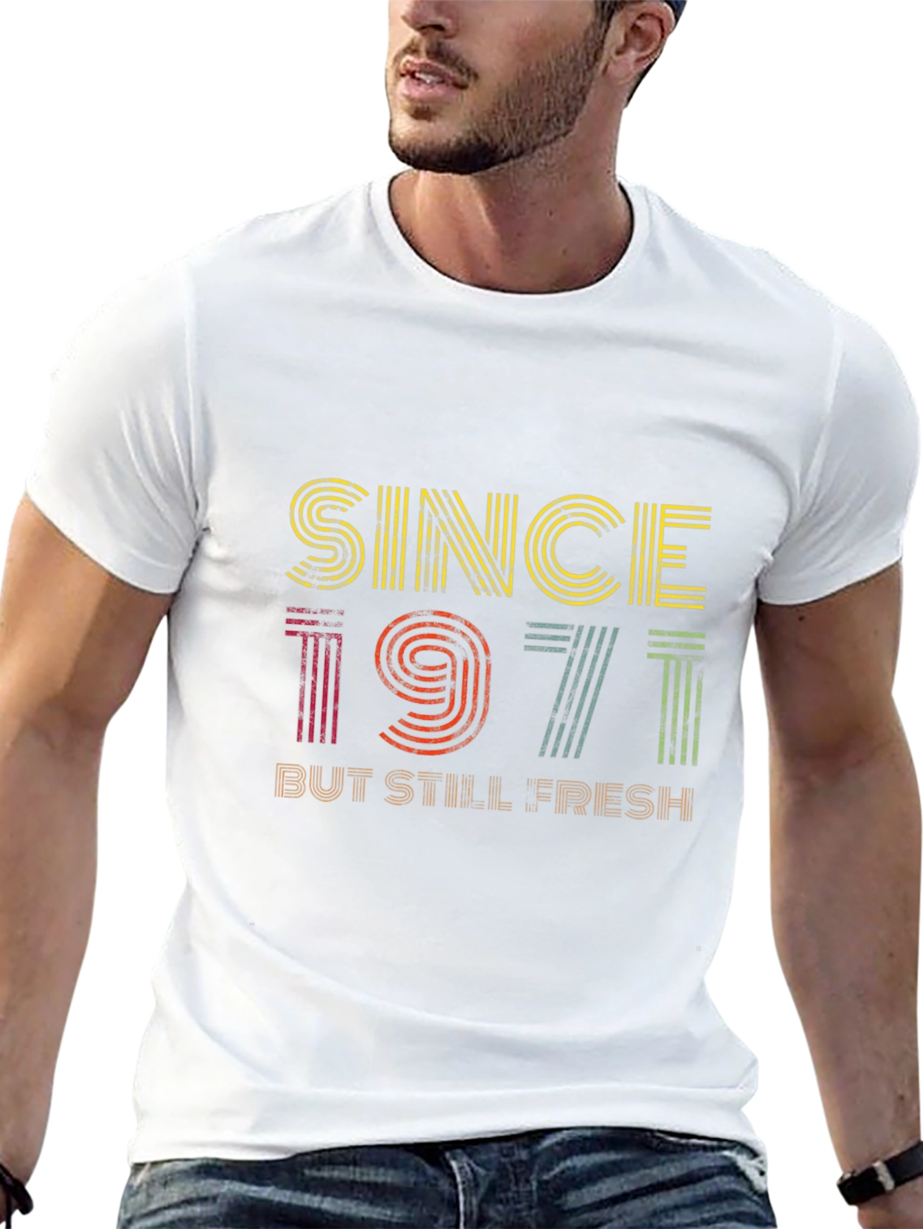 Since 1971 But Still Fresh Graphic Tee
