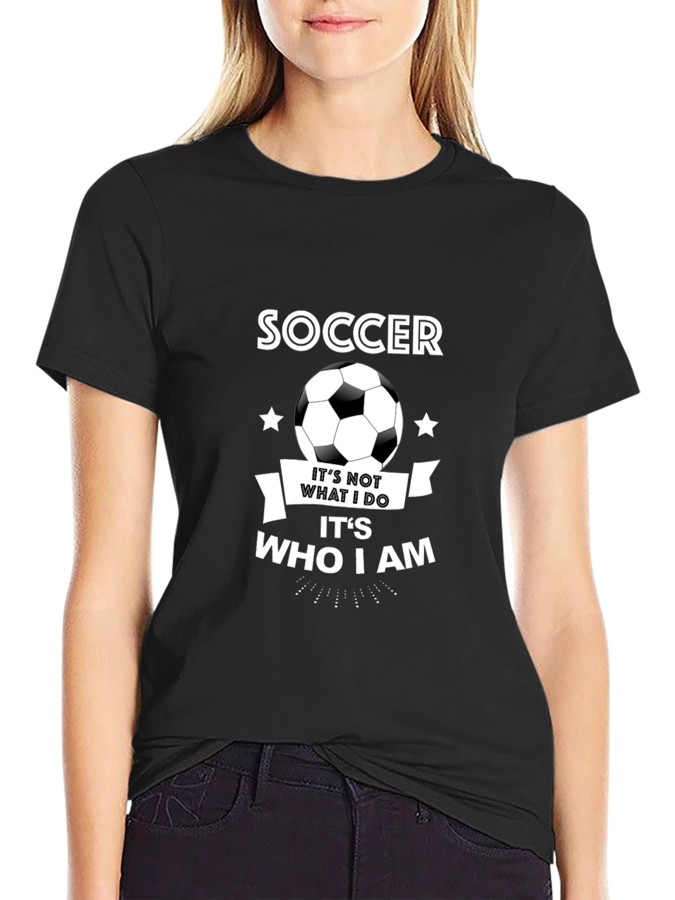 Soccer T-Shirt: Its Who I Am