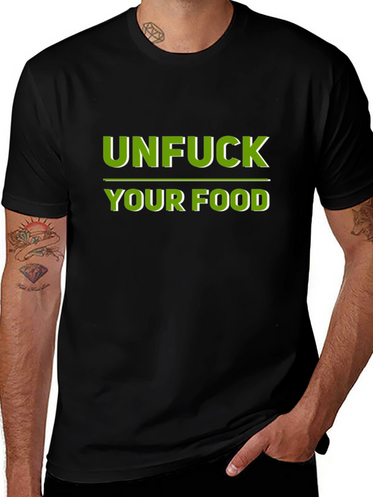 Unfuck Your Food Graphic Tee - Black
