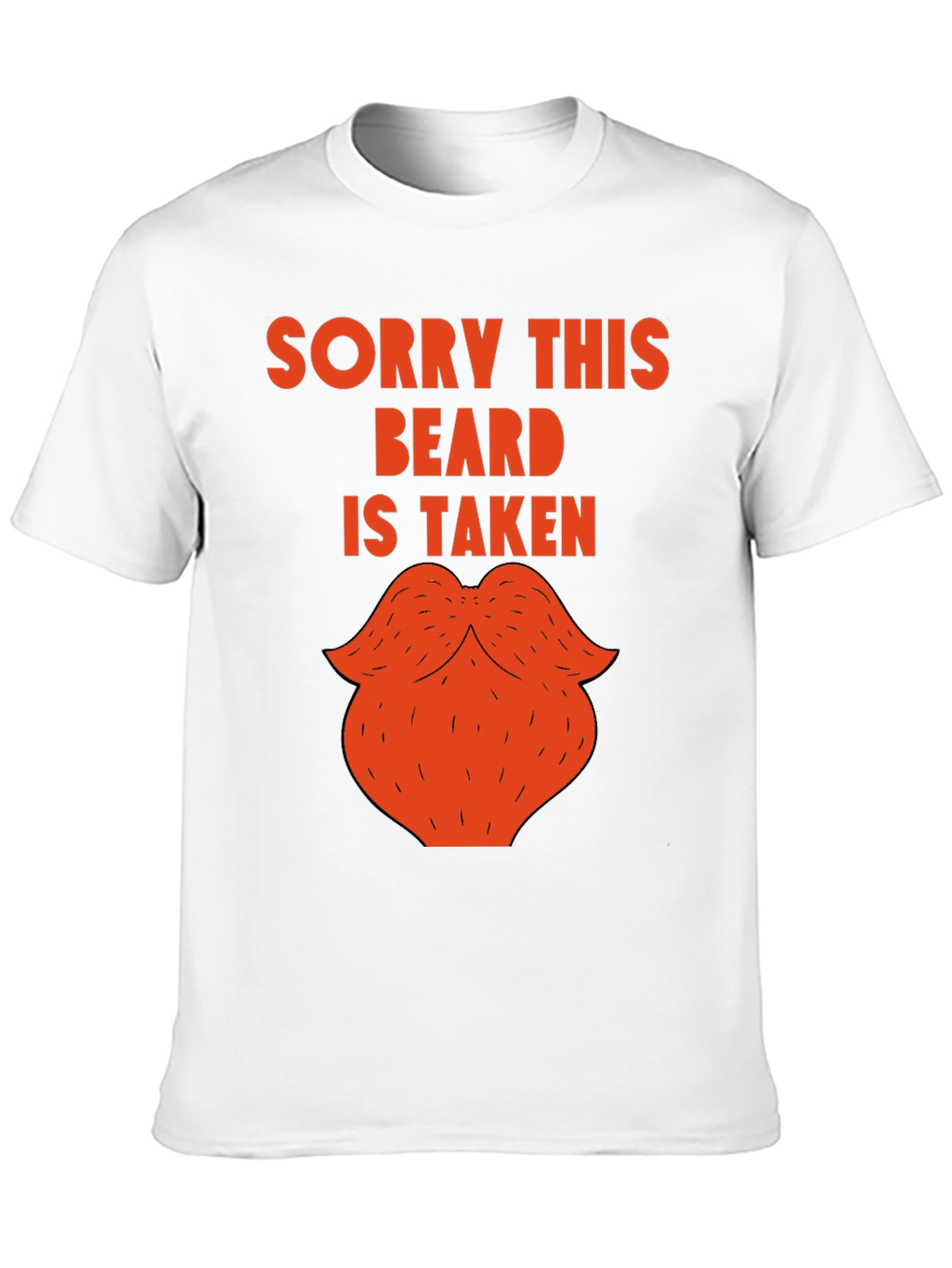 Sorry This Beard Is Taken Funny Graphic Tee