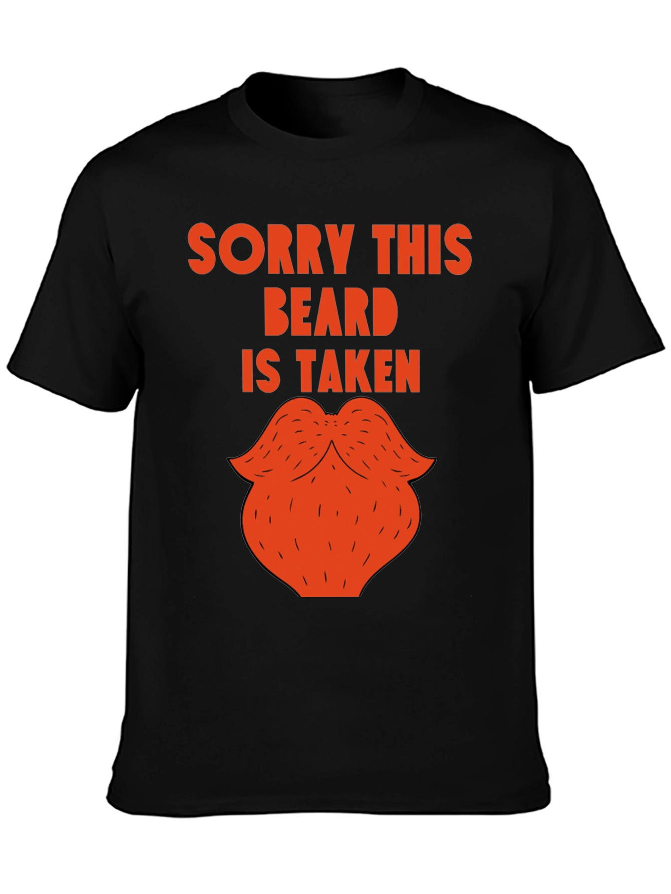 Sorry This Beard Is Taken Funny Graphic Tee