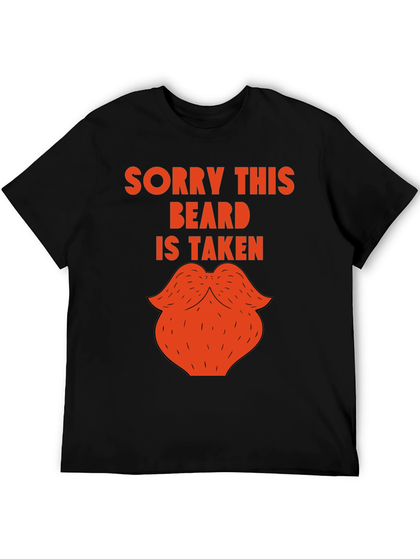Sorry This Beard Is Taken Funny Graphic Tee