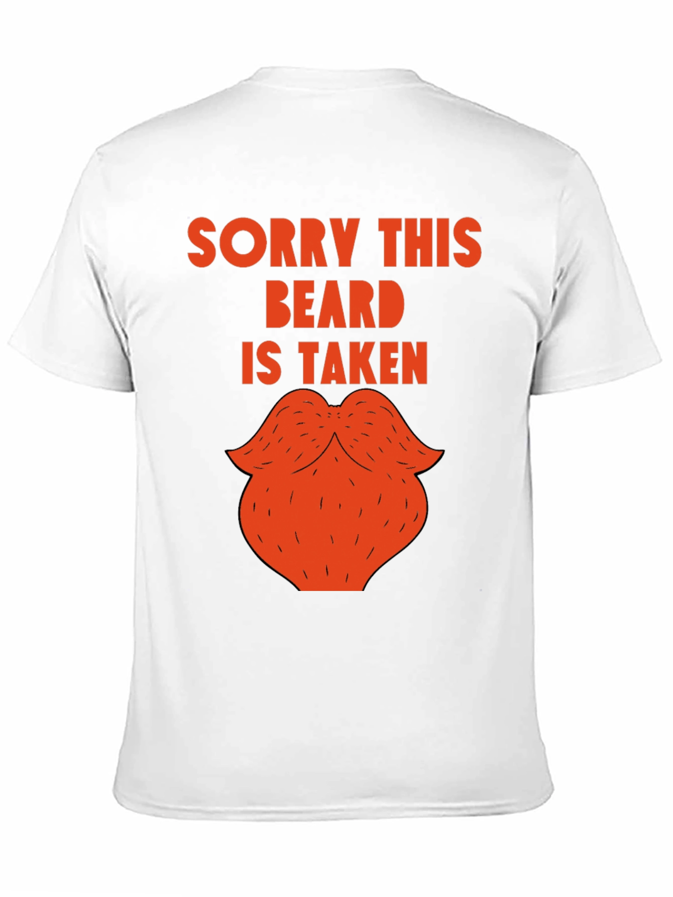 Sorry This Beard Is Taken Funny Graphic Tee