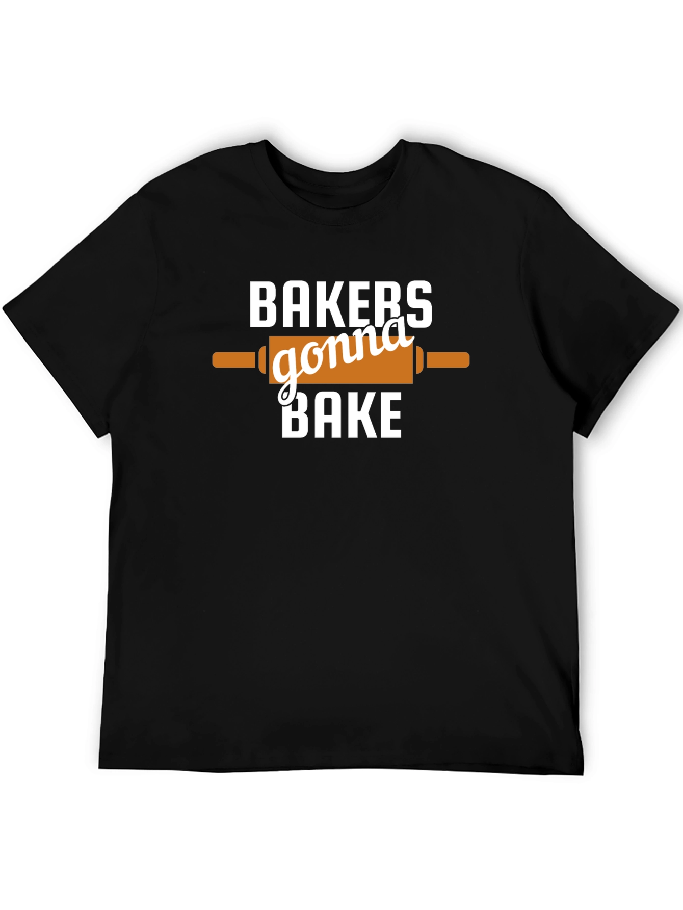 Bakers Gonna Bake T-Shirt