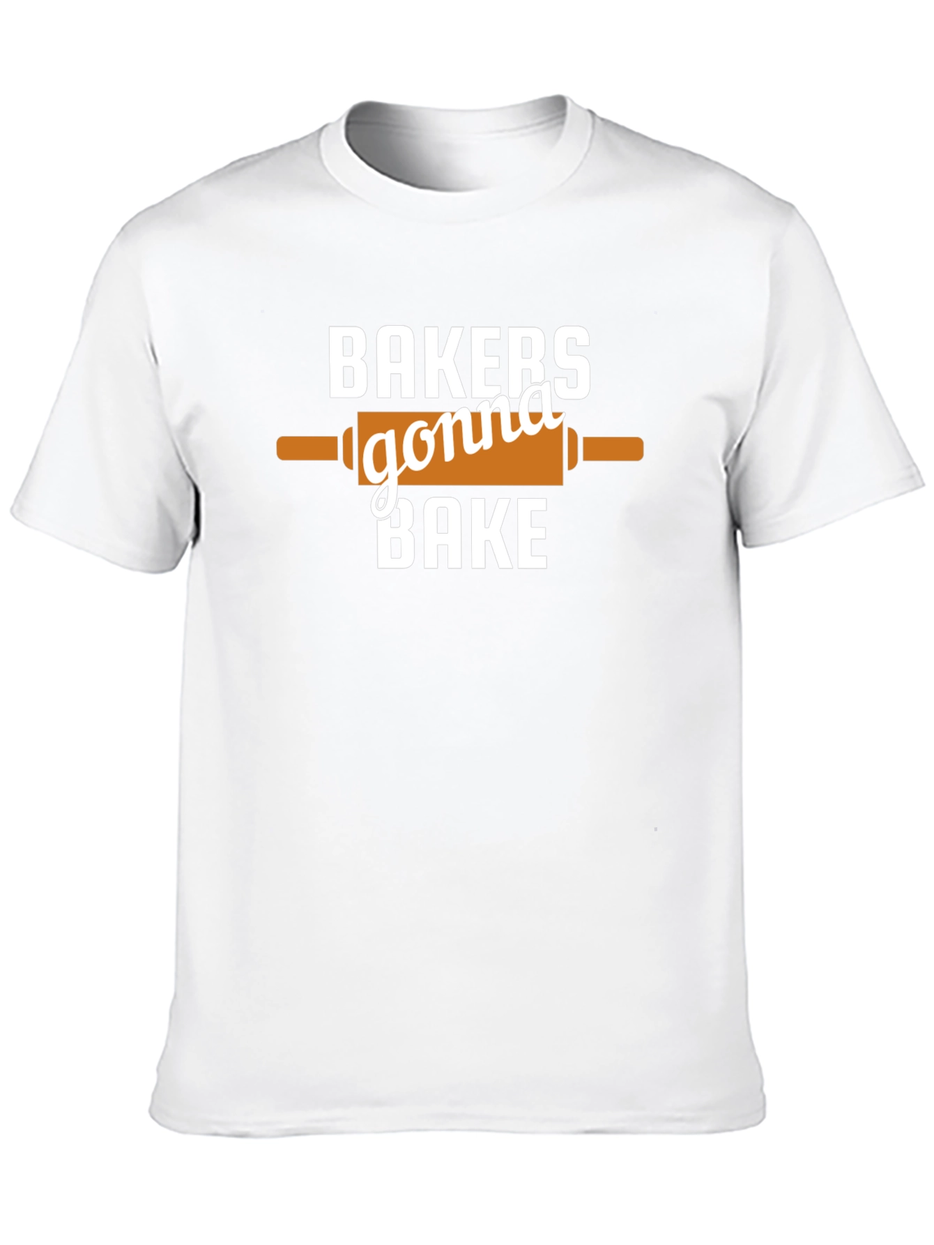 Bakers Gonna Bake T-Shirt