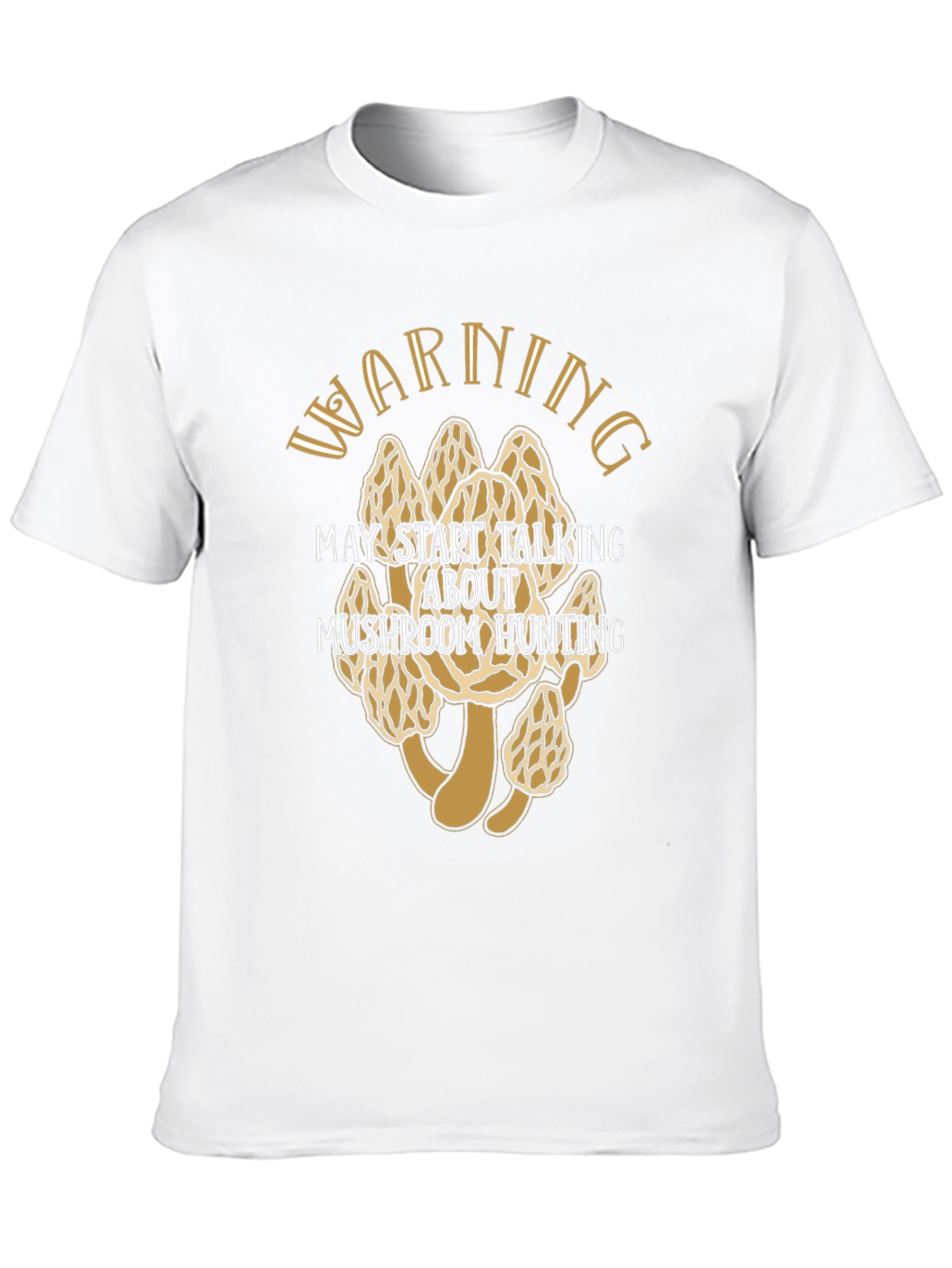 Warning Mushroom Hunting Graphic Tee