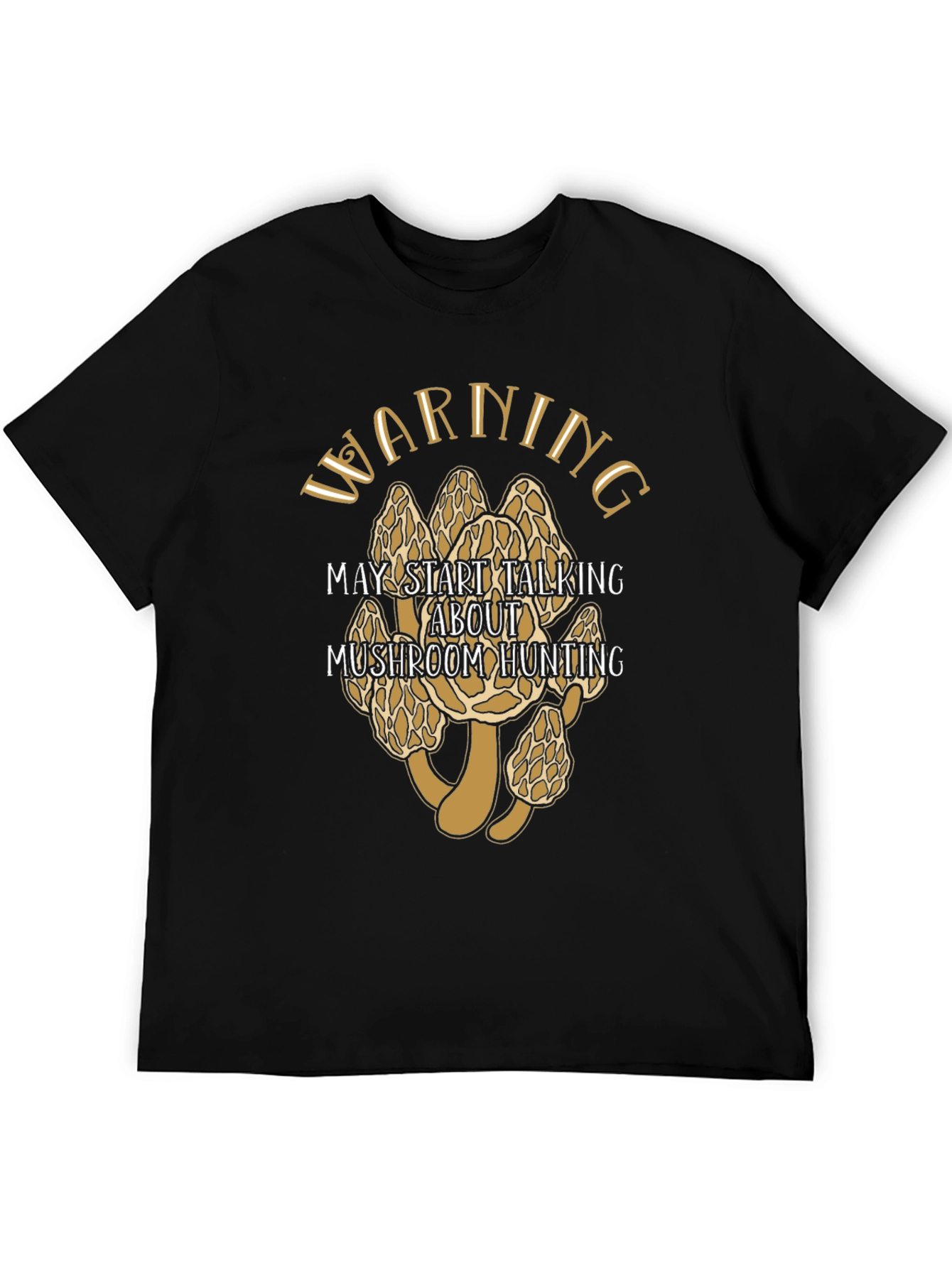 Warning Mushroom Hunting Graphic Tee