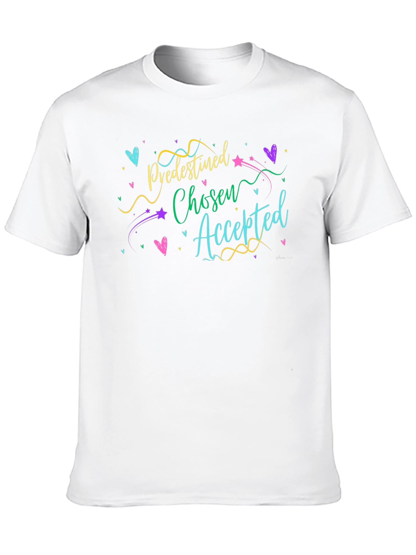 Predestined Chosen Accepted T-Shirt - Stylish & Comfy!