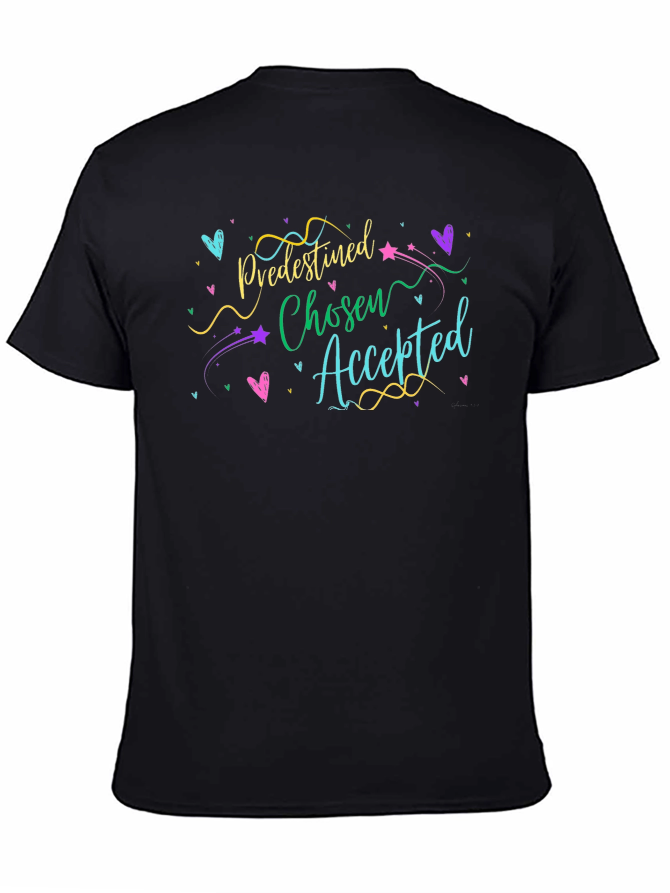 Predestined Chosen Accepted T-Shirt - Stylish & Comfy!