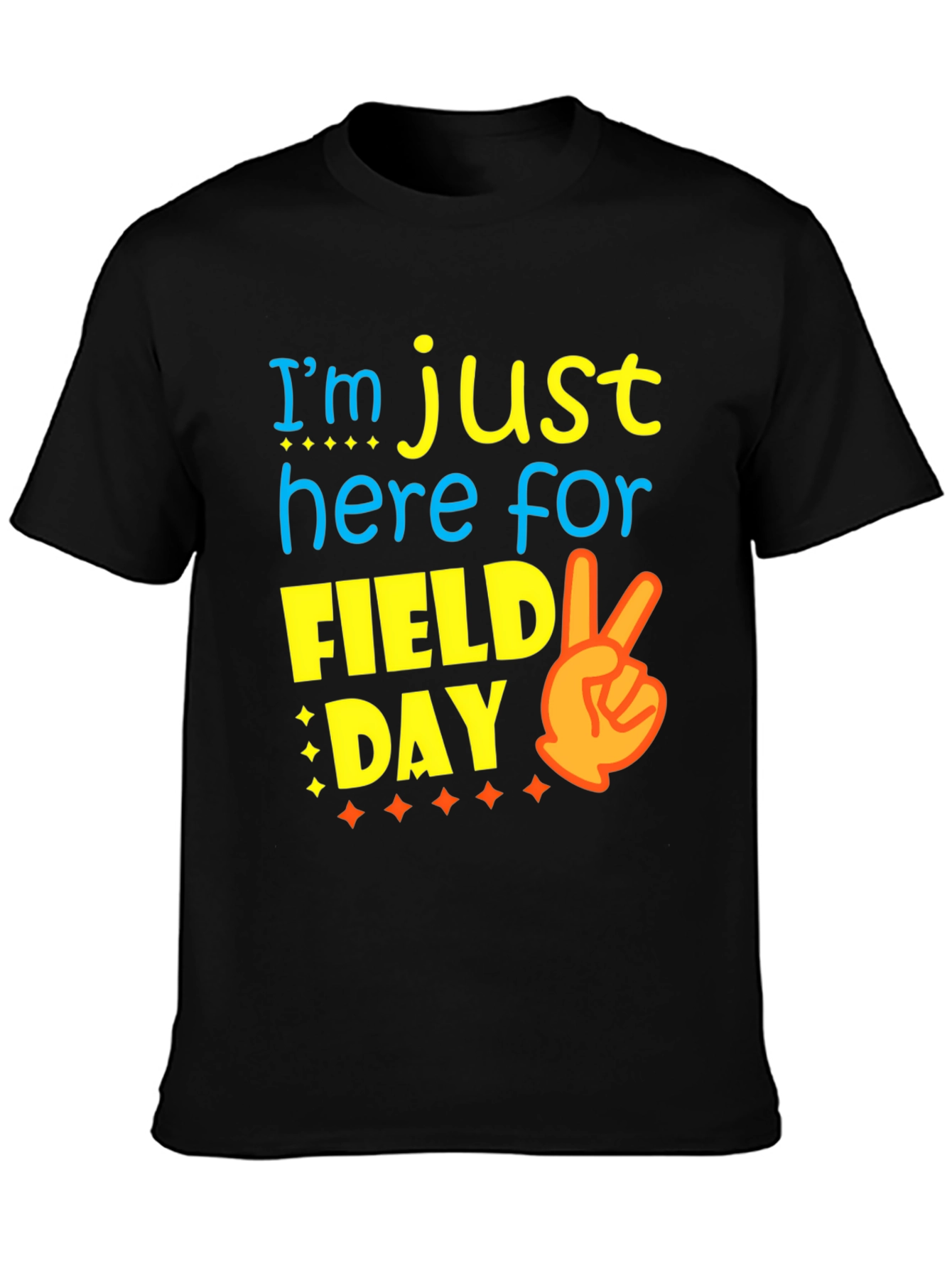 Field Day T-Shirt: Just Here For the Fun!