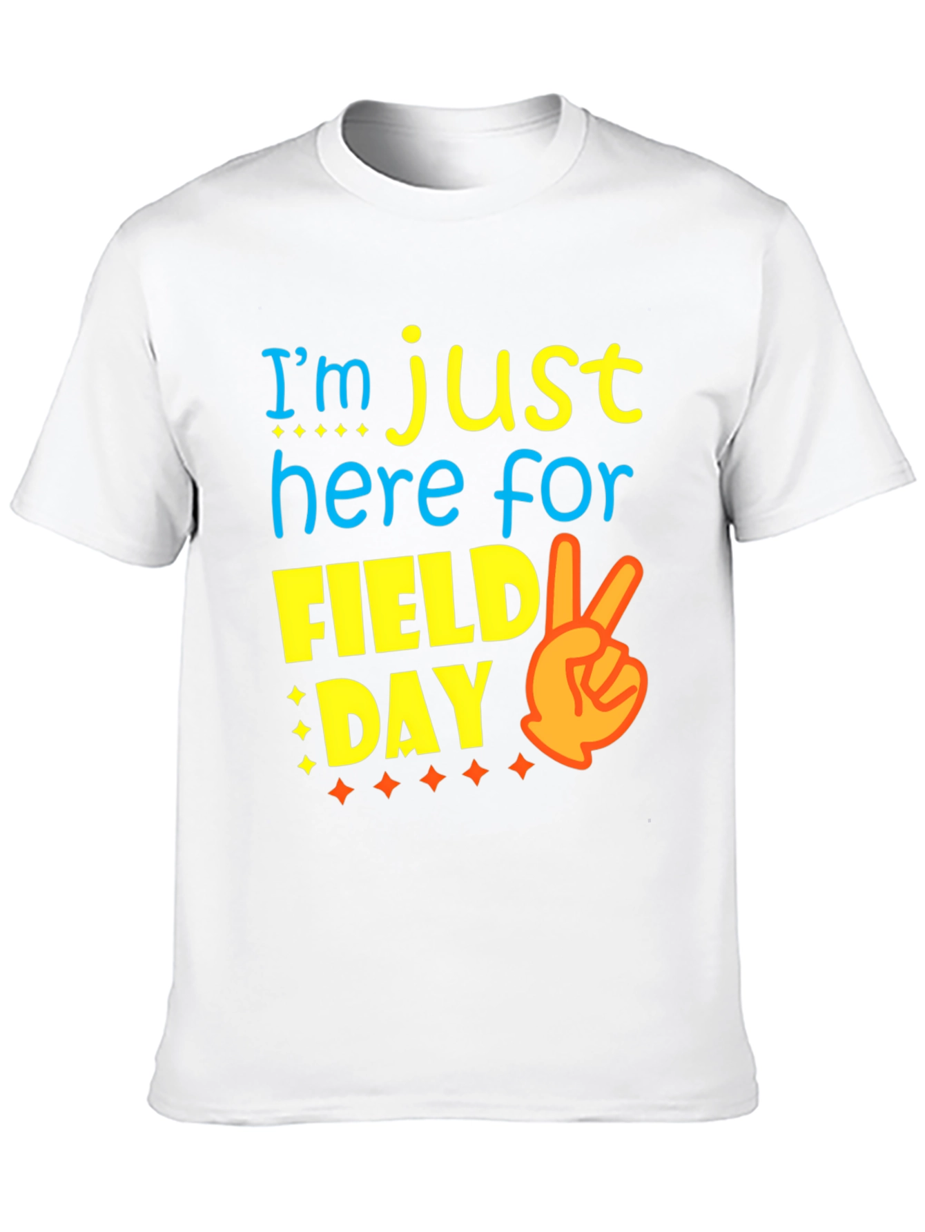 Field Day T-Shirt: Just Here For the Fun!