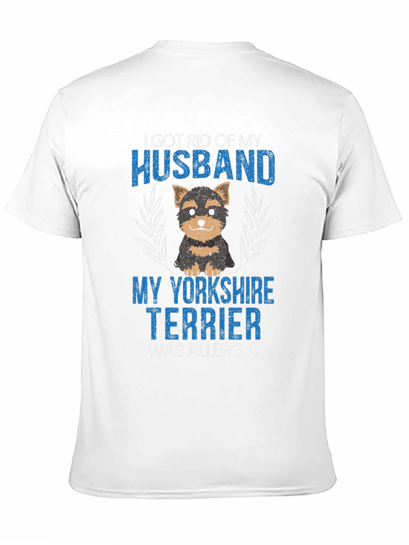 Husband Allergic Yorkshire Terrier Graphic T-Shirt