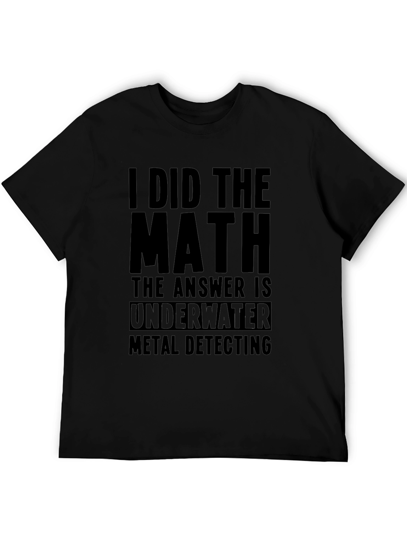 Underwater Metal Detecting T-Shirt