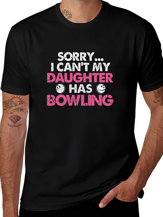 Daughter Bowling T-Shirt - Sorry I Cant