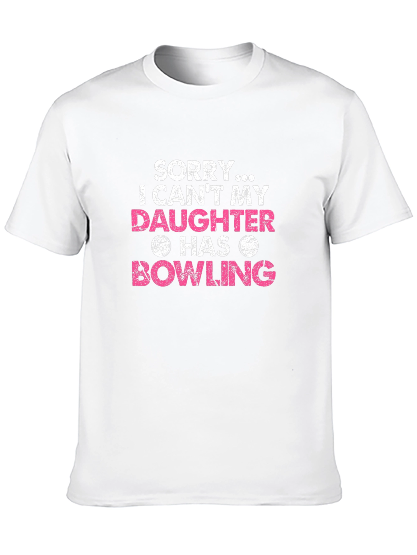 Daughter Bowling T-Shirt - Sorry I Cant