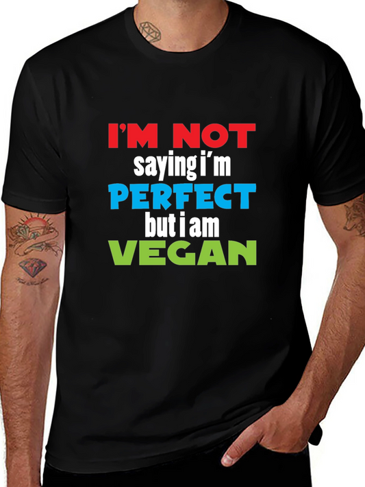 Vegan Slogan T-Shirt - Perfect But Vegan!