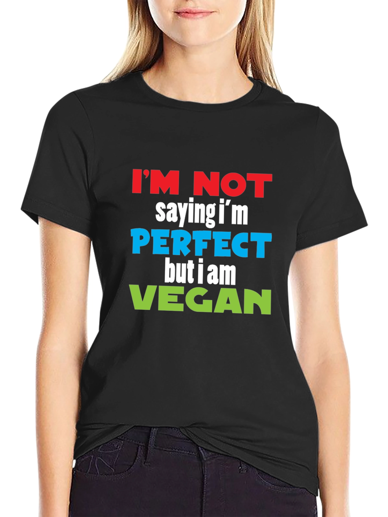 Vegan Slogan T-Shirt - Perfect But Vegan!