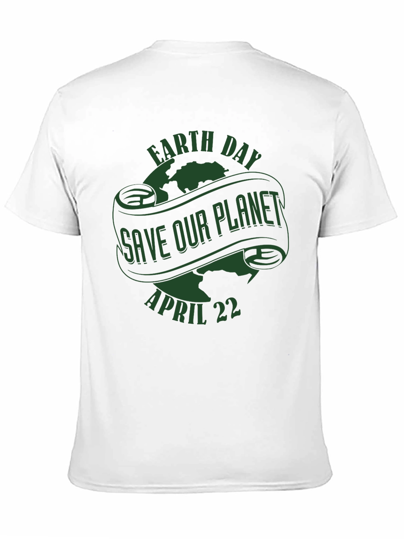 Earth Day T-Shirt - Save Our Planet April 22nd