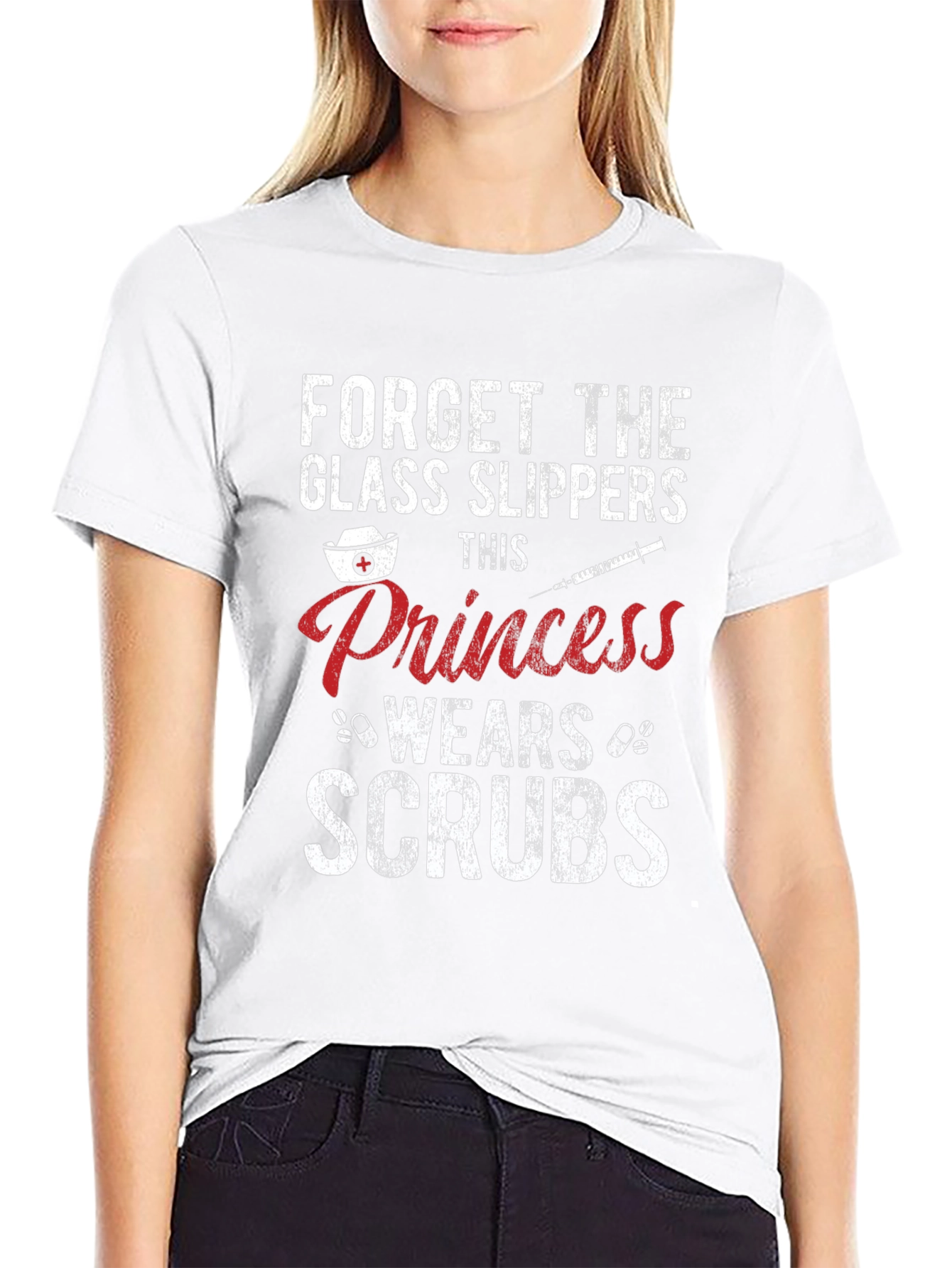 Forget Glass Slippers Princess Wears Scrubs T-Shirt