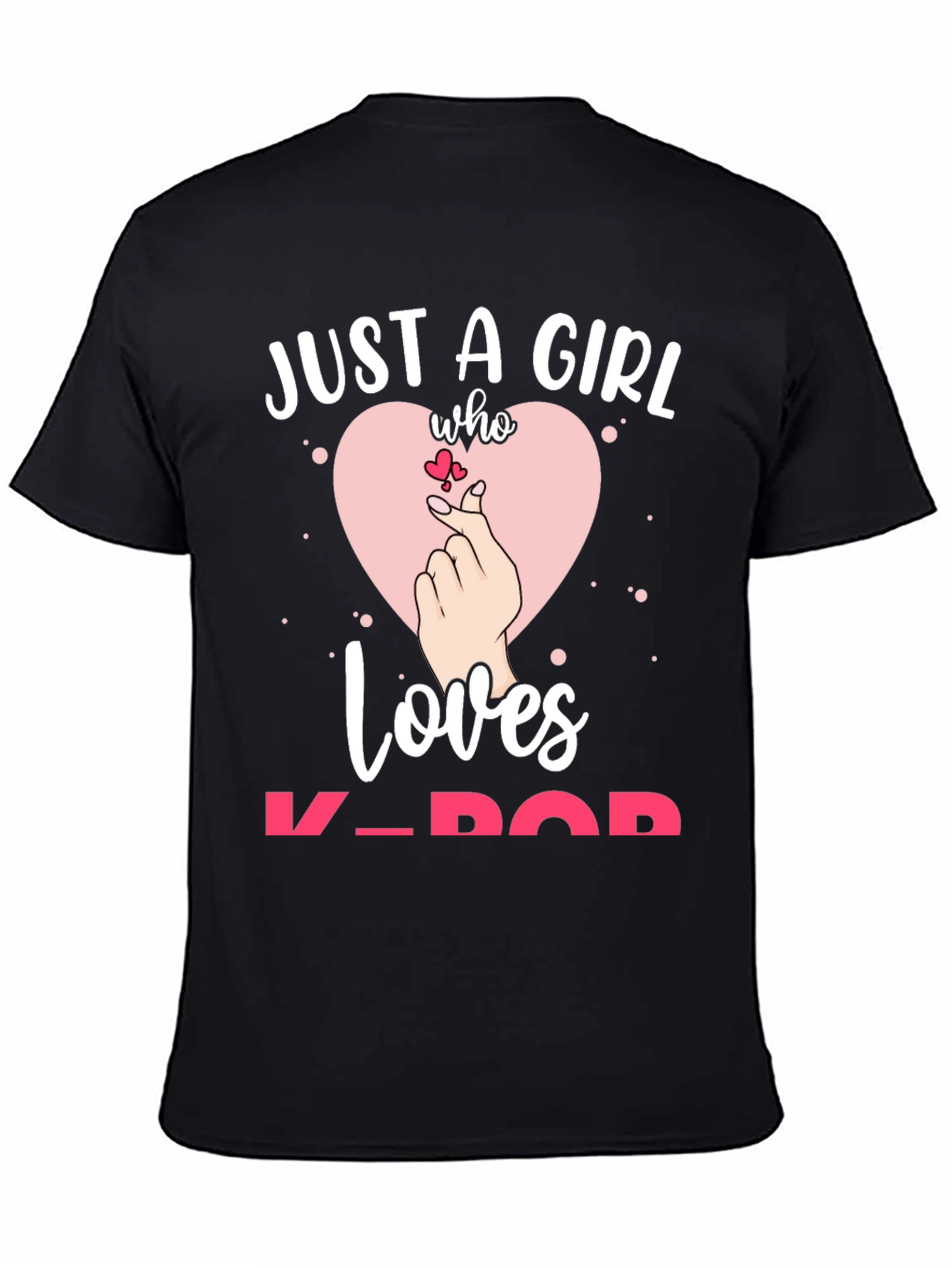 Just A Girl Who Loves K-Pop T-Shirt