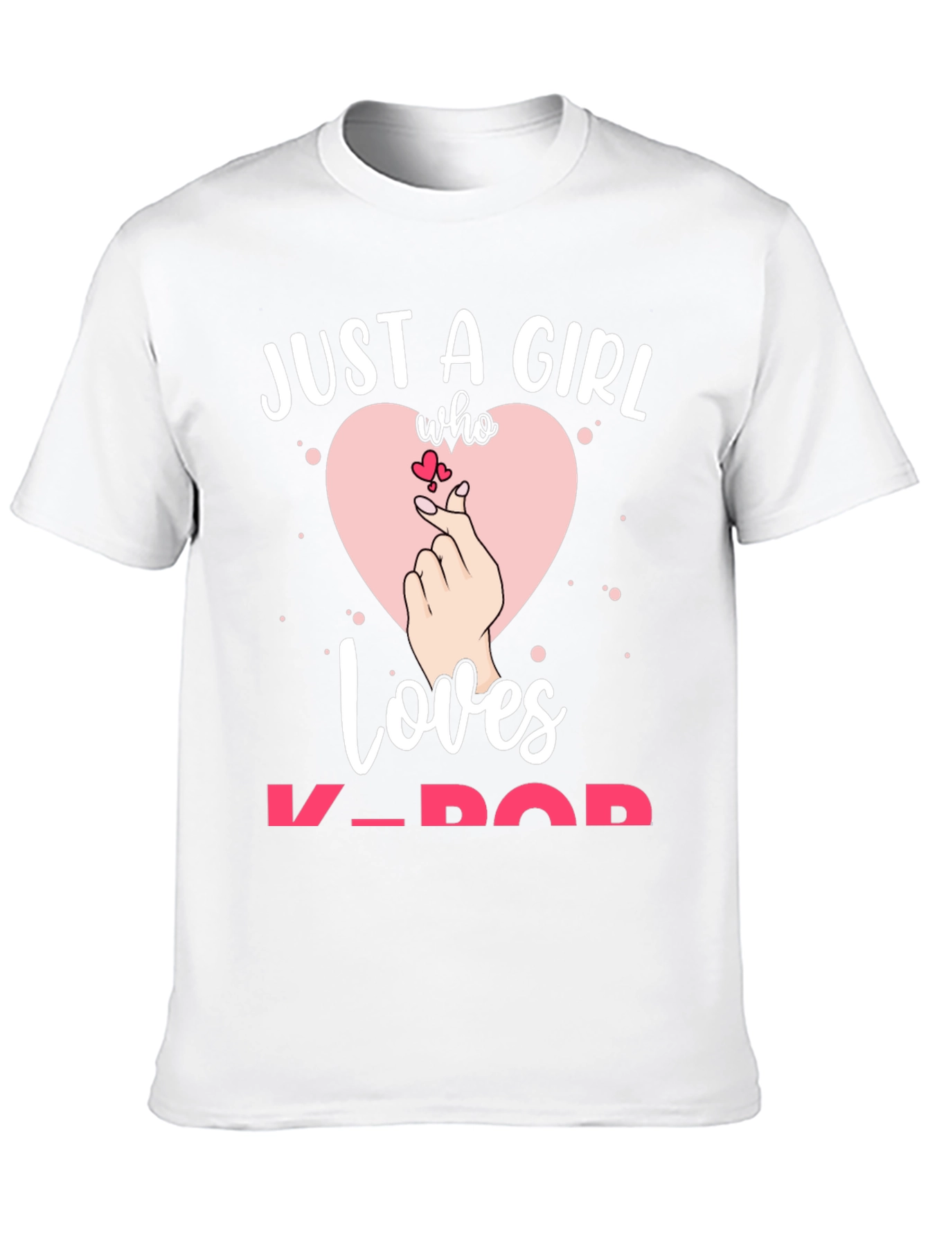 Just A Girl Who Loves K-Pop T-Shirt