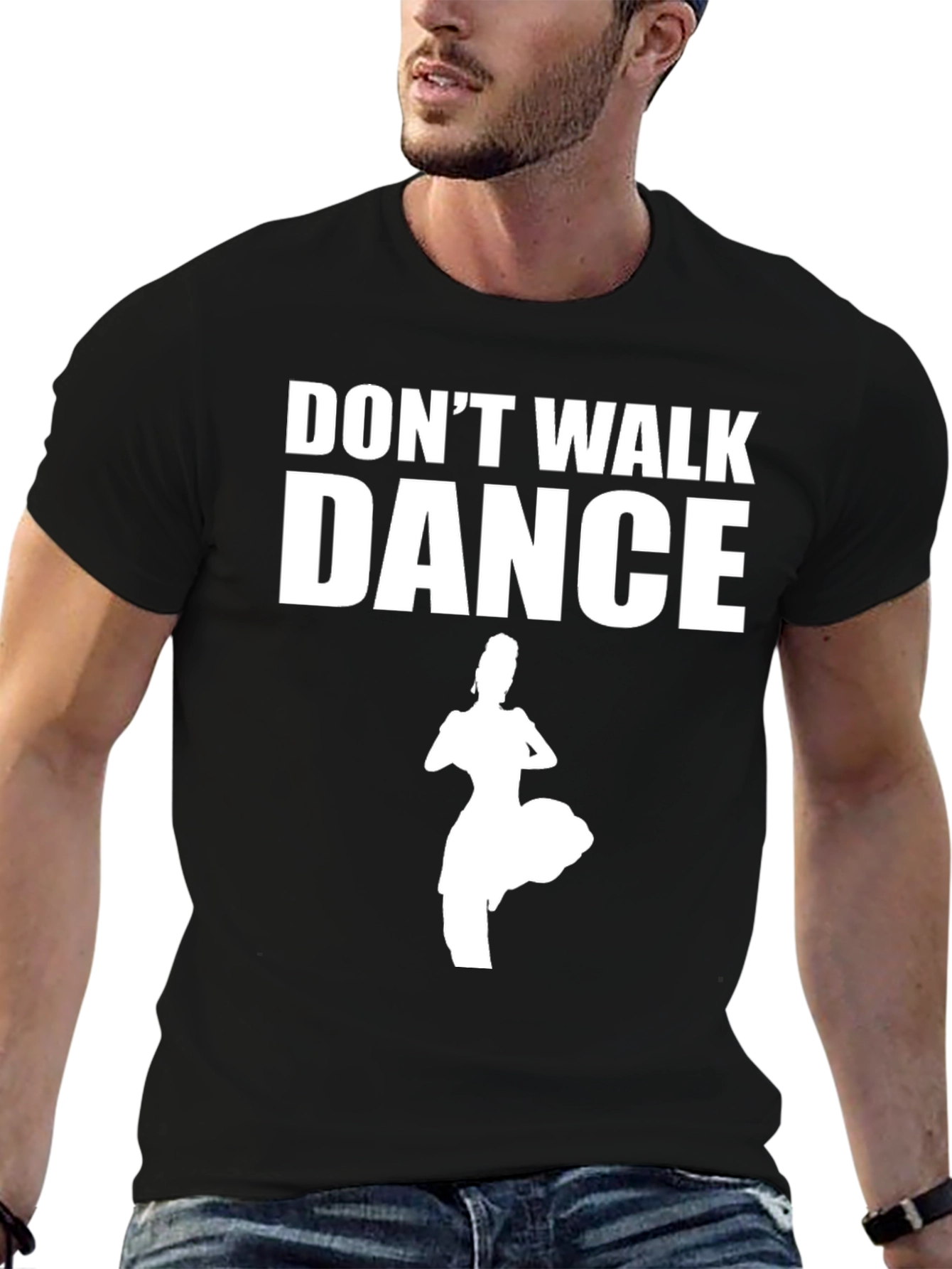 Dont Walk Dance Black T-Shirt