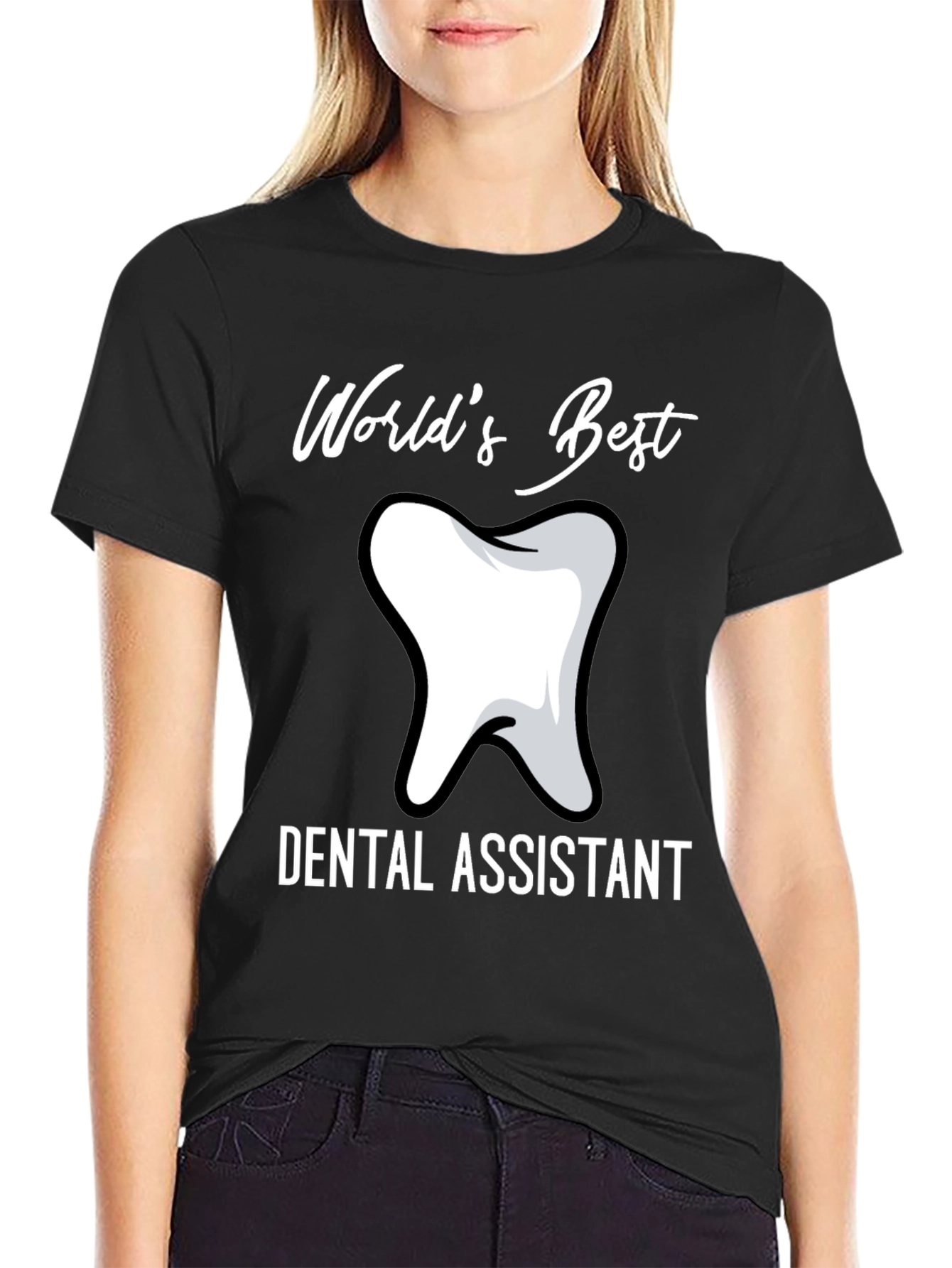Dental Assistant T-Shirt - Worlds Best Tooth Tee
