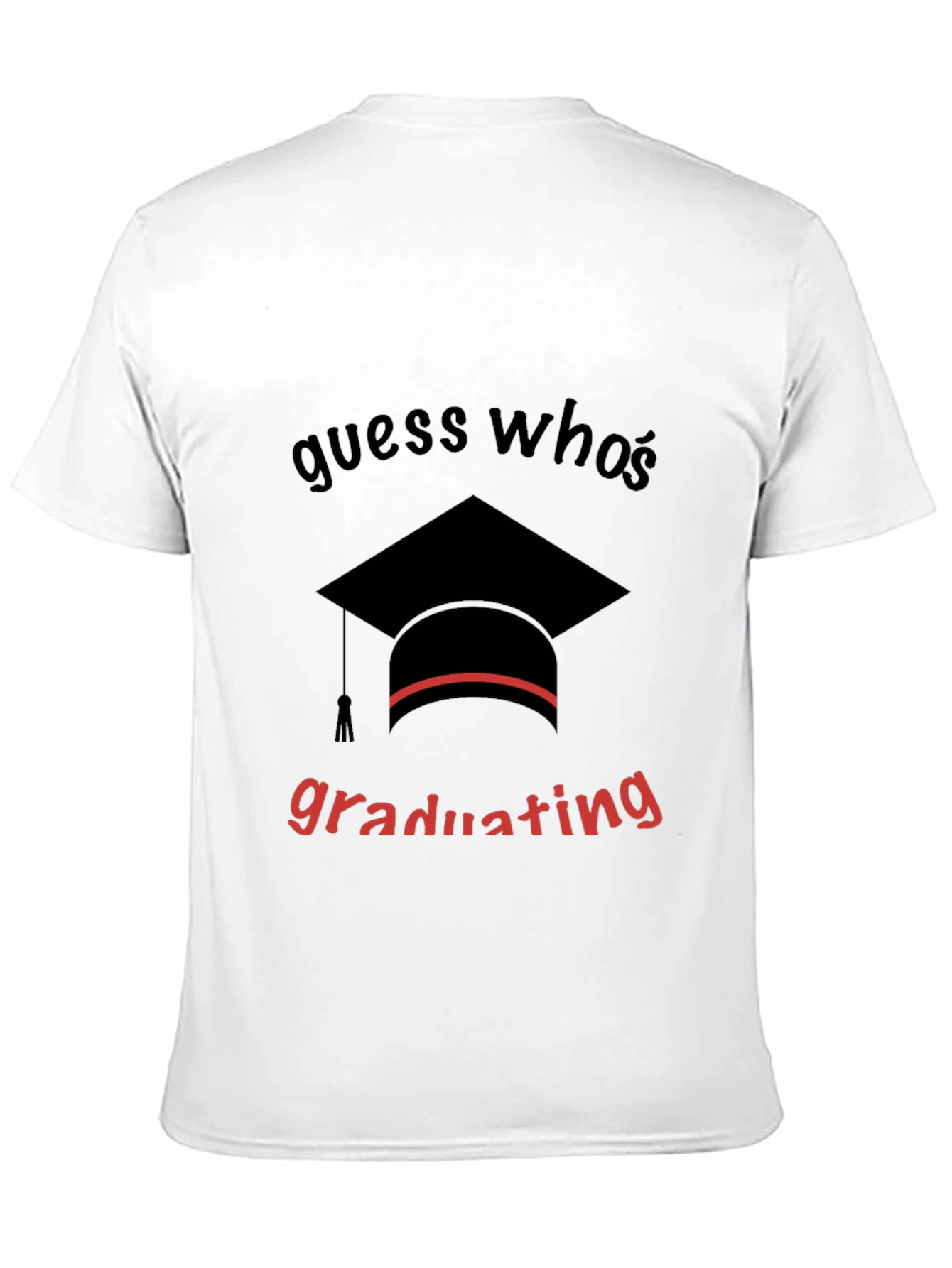 Guess Whos Graduating Black T-Shirt