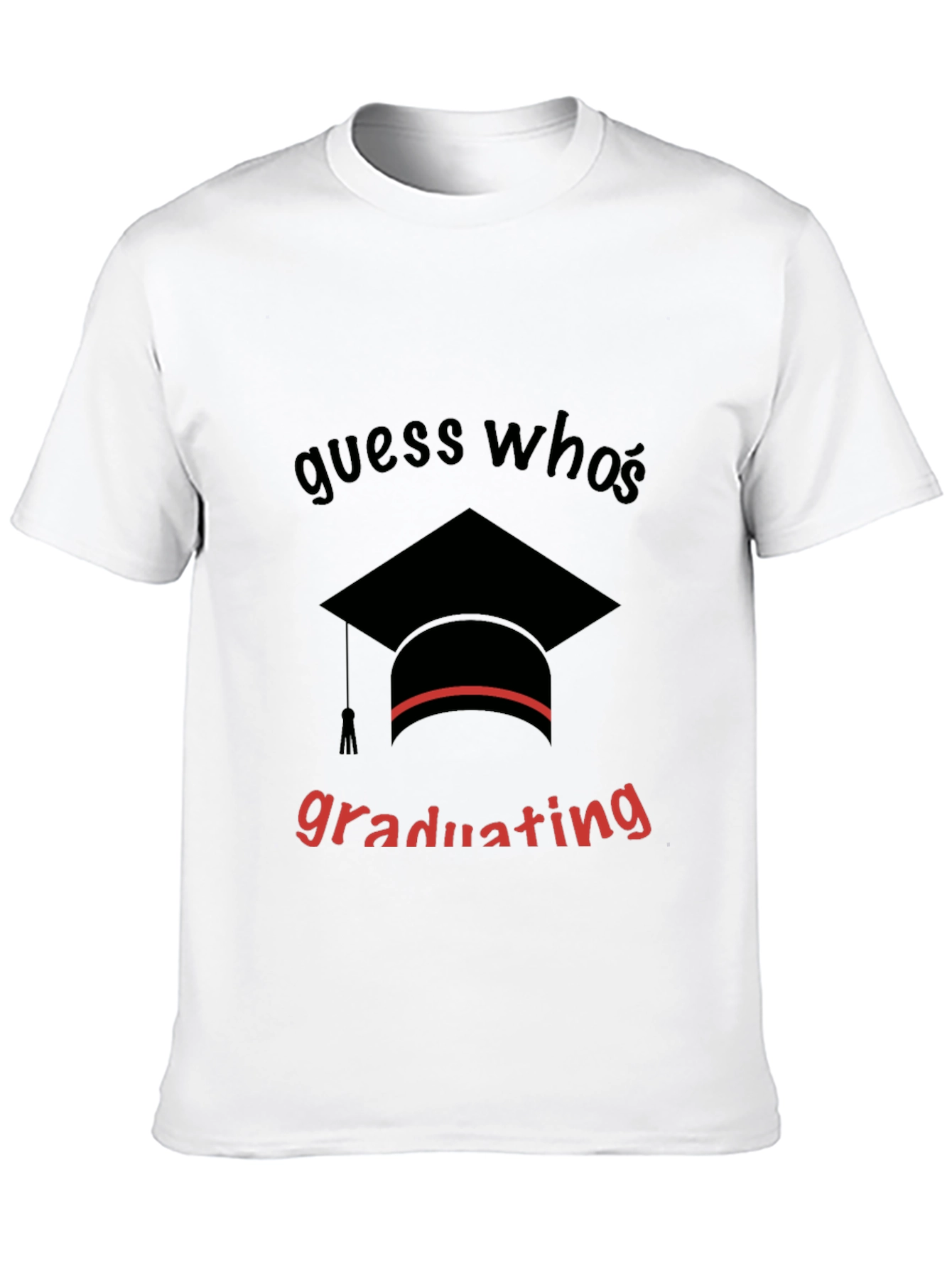 Guess Whos Graduating Black T-Shirt