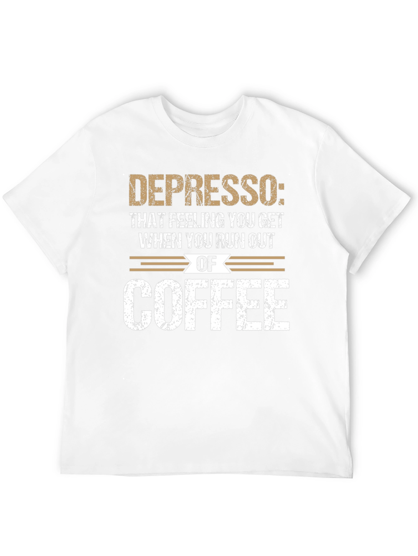 Depresso Coffee T-Shirt: Funny Caffeine Humor Tee