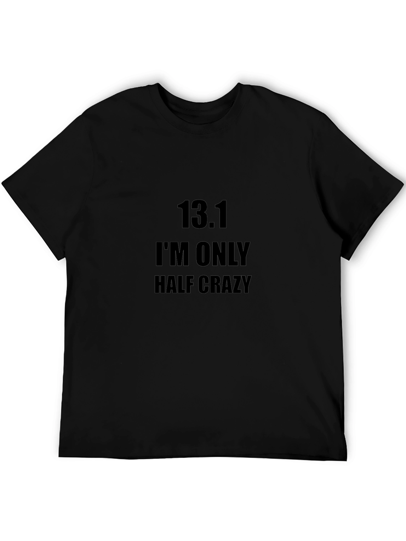 13.1 Half Crazy Marathon Running T-Shirt