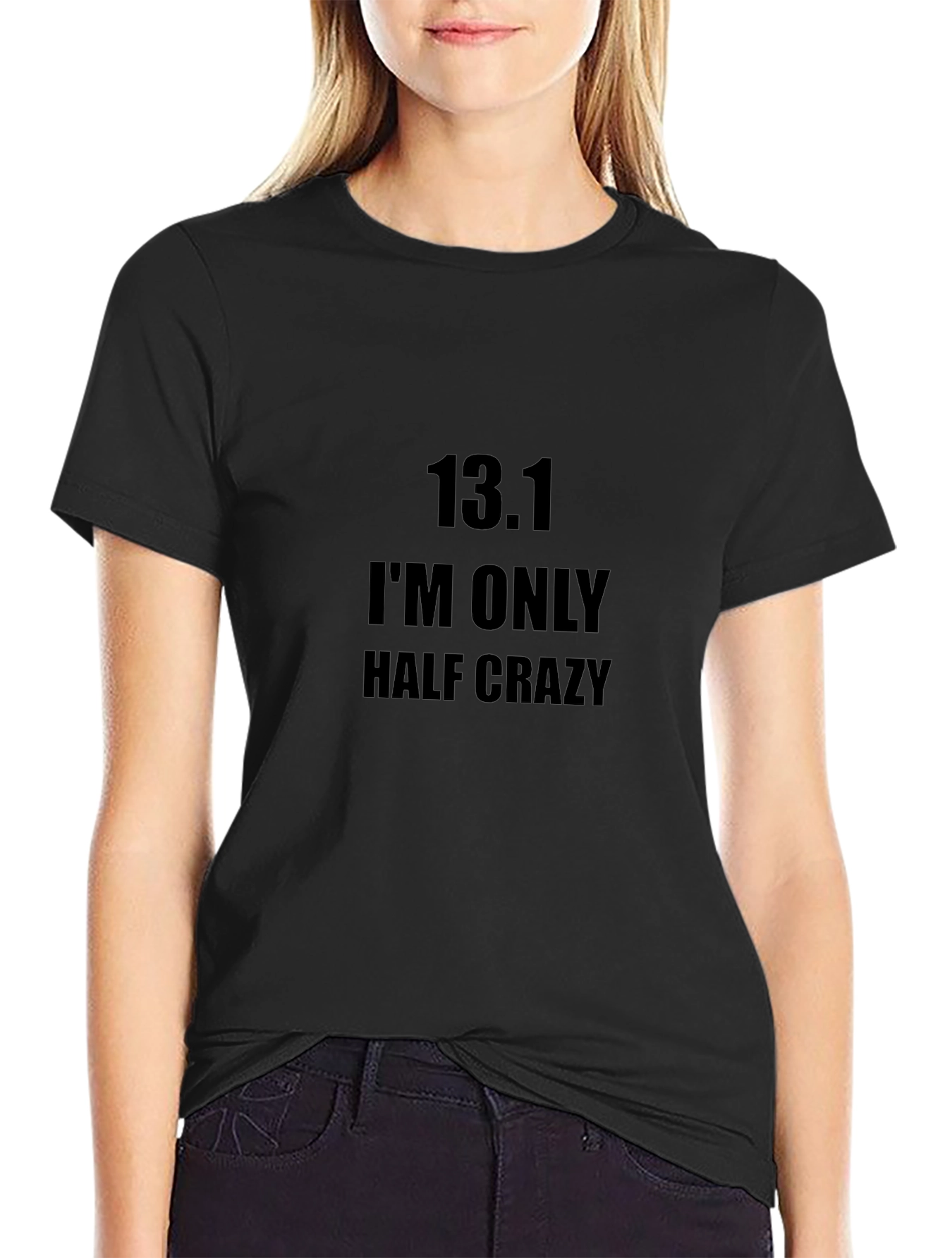 13.1 Half Crazy Marathon Running T-Shirt