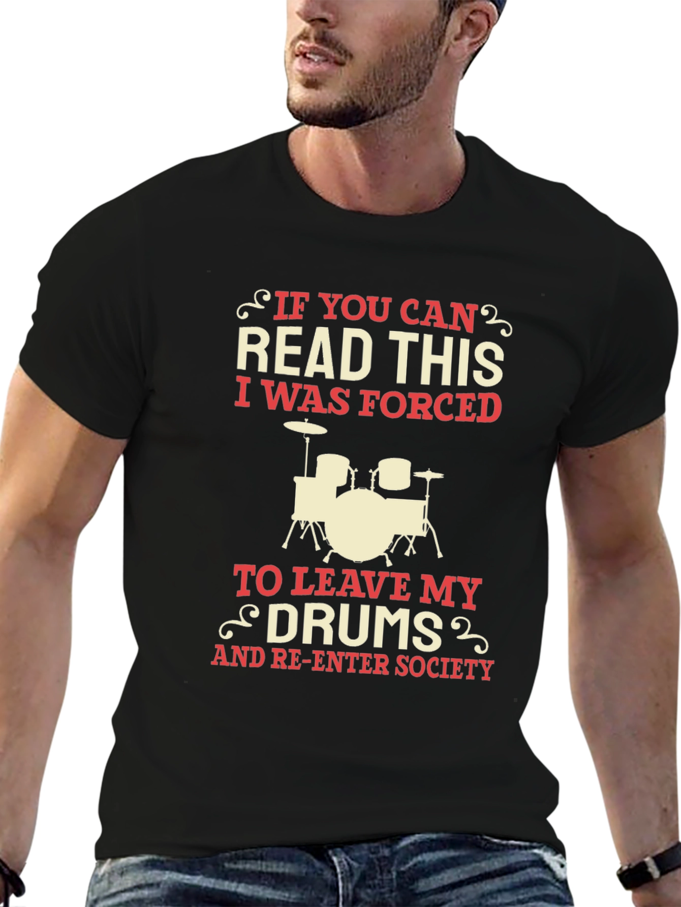 Drummer Forced to Leave Drums T-Shirt