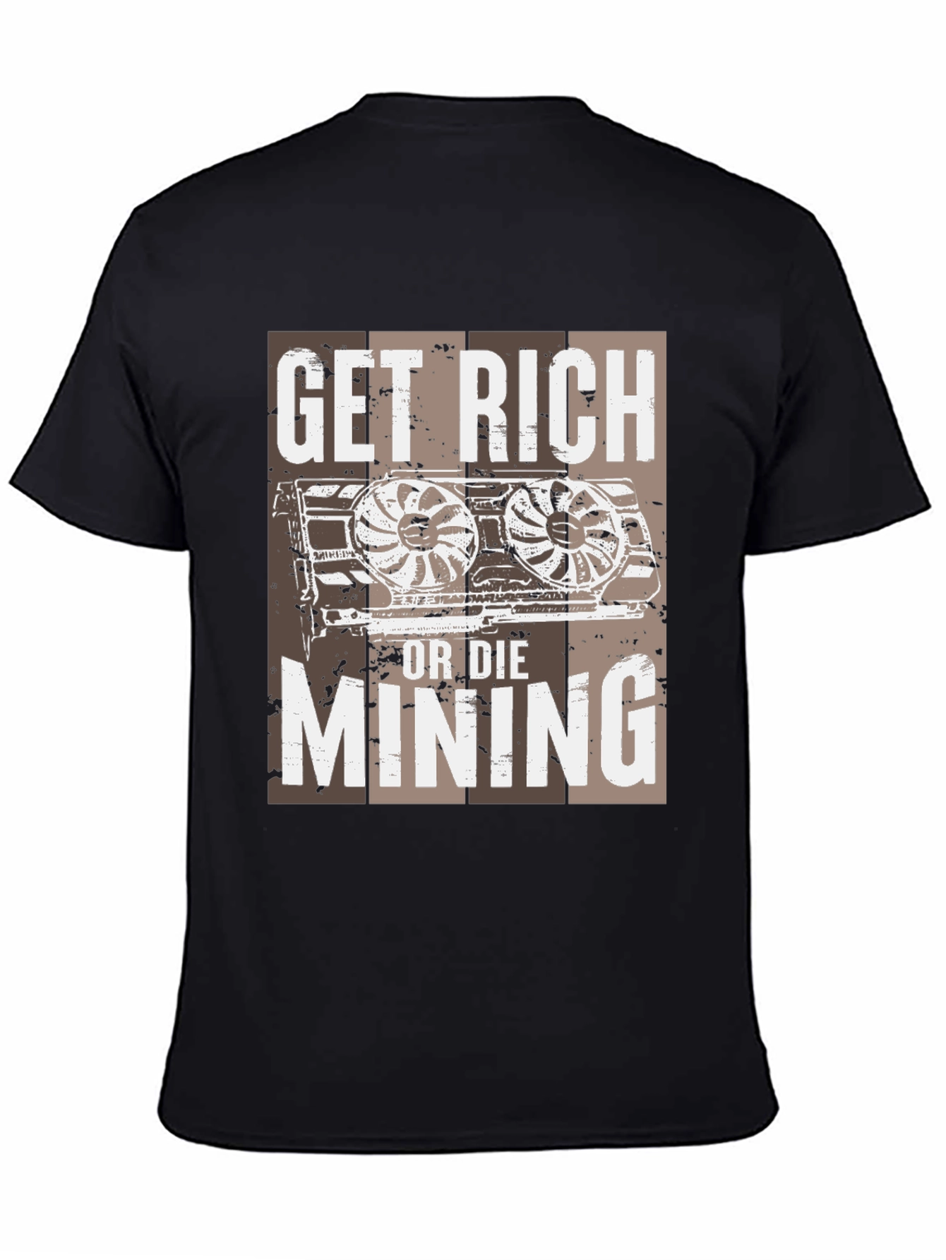 Get Rich or Die Mining T-Shirt