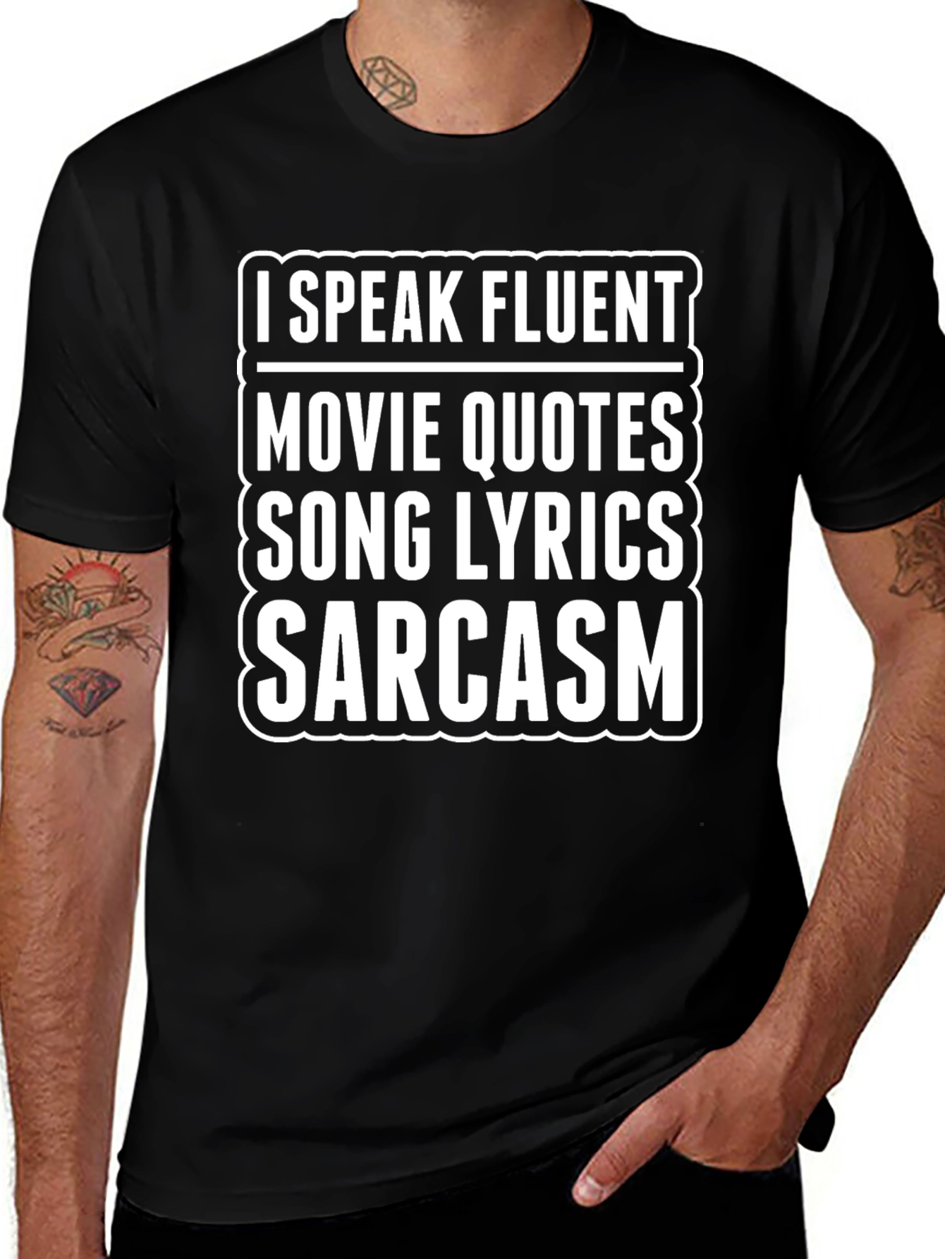 Fluent in Movie Quotes Song Lyrics Sarcasm T-Shirt