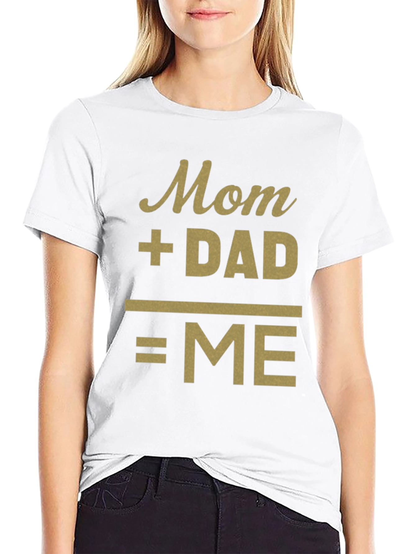 Mom + Dad = Me Funny Family T-Shirt