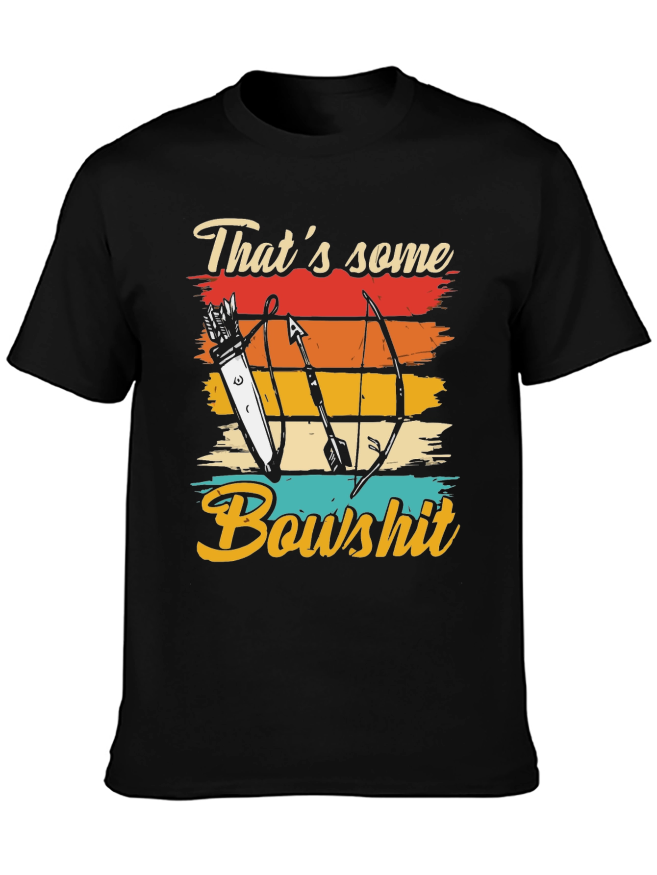 Thats Some Bowshit T-Shirt Archery Arrow Retro Design