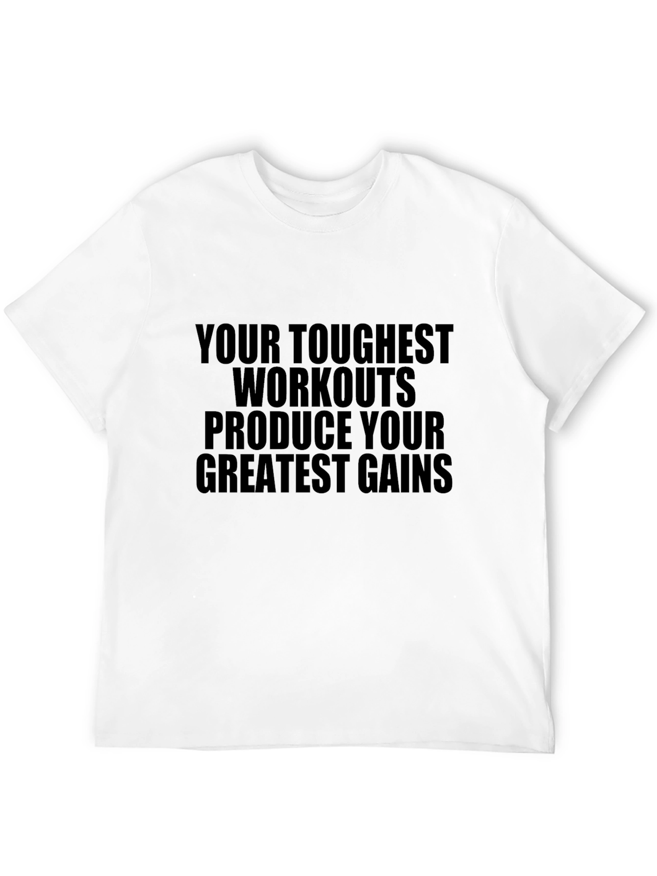 Workout Motivation T-Shirt: Greatest Gains