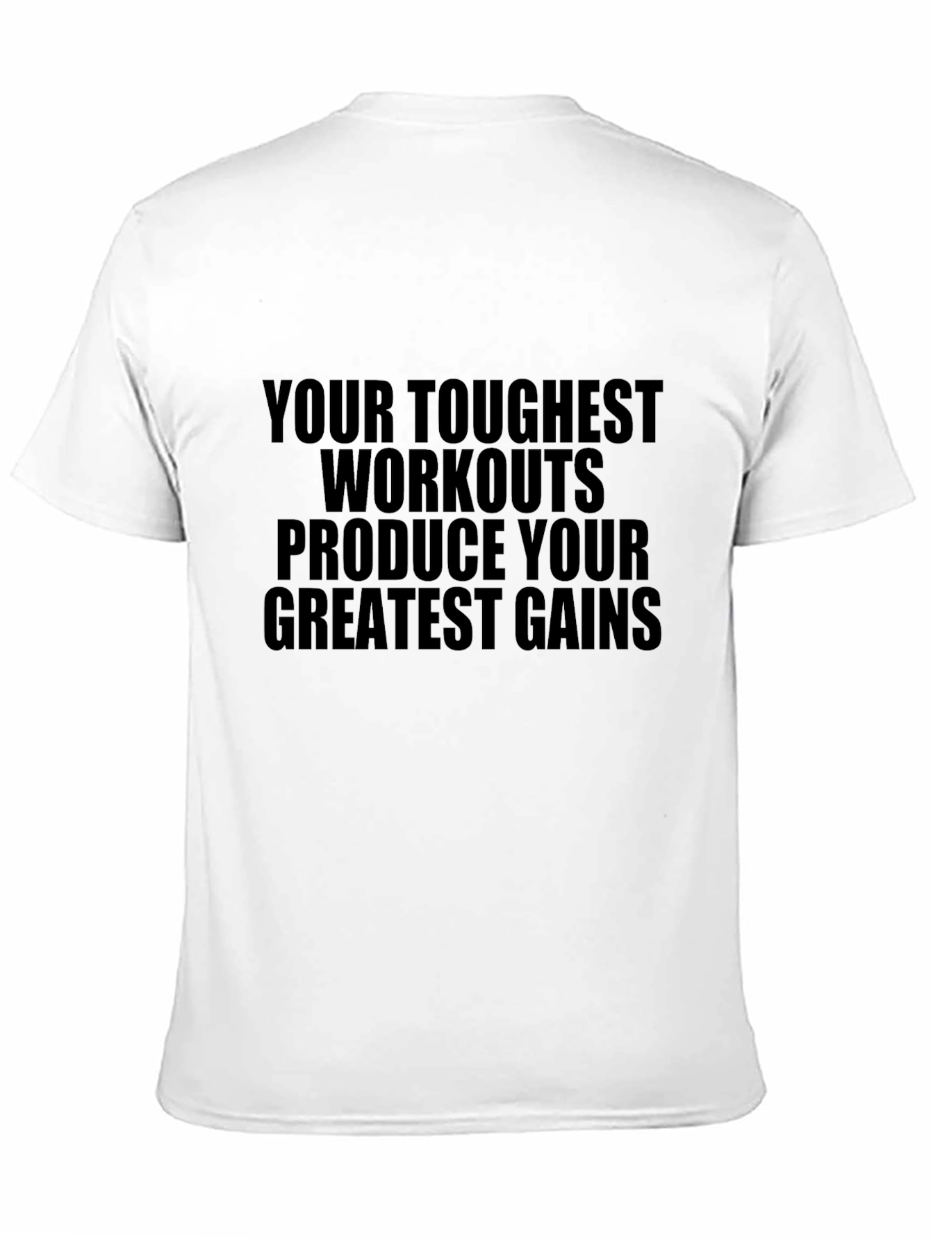 Workout Motivation T-Shirt: Greatest Gains