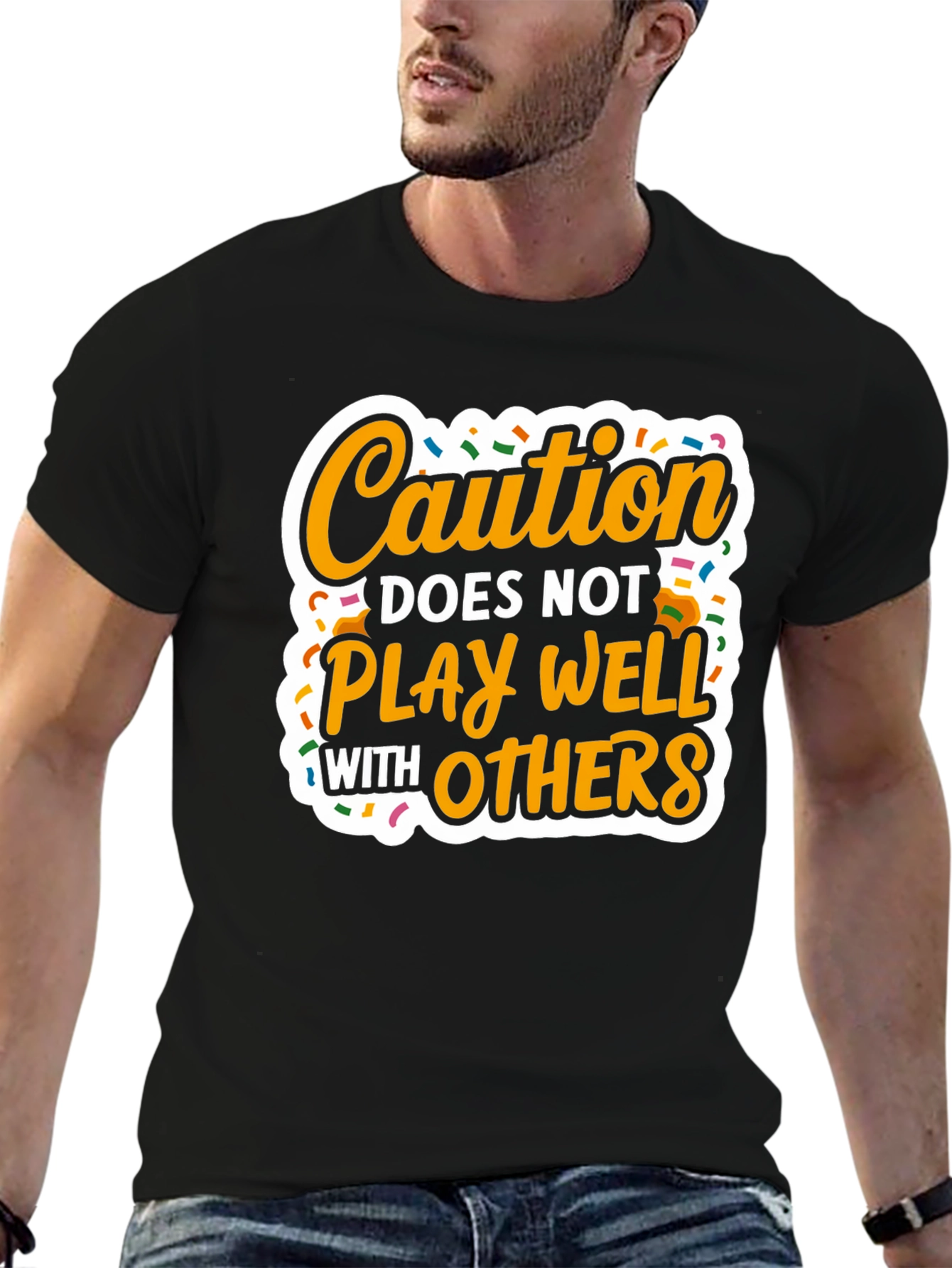 Caution Doesnt Play Well with Others - Graphic T-Shirt