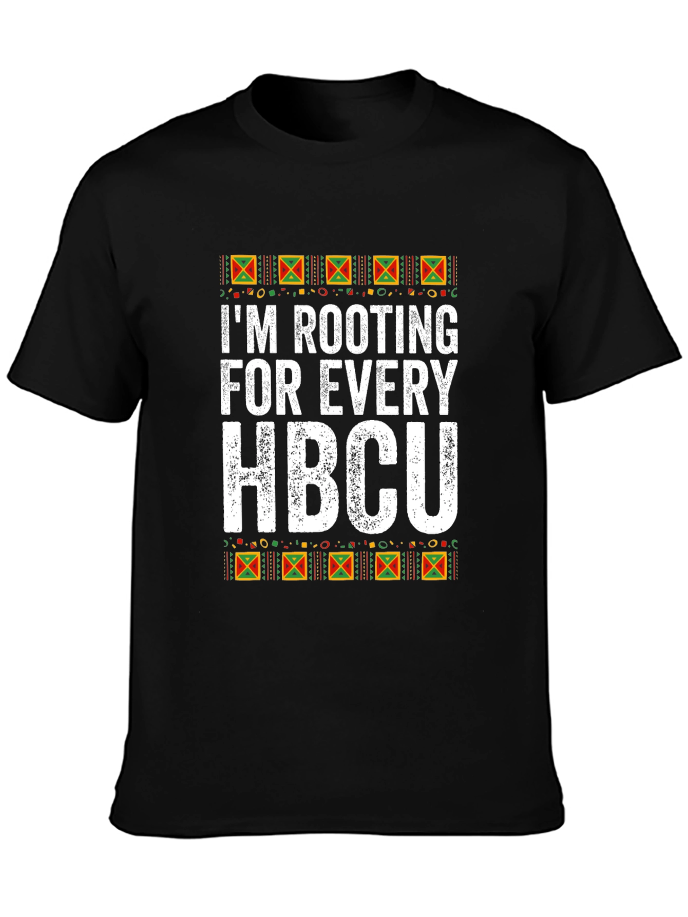 Im Rooting for Every HBCU T-Shirt