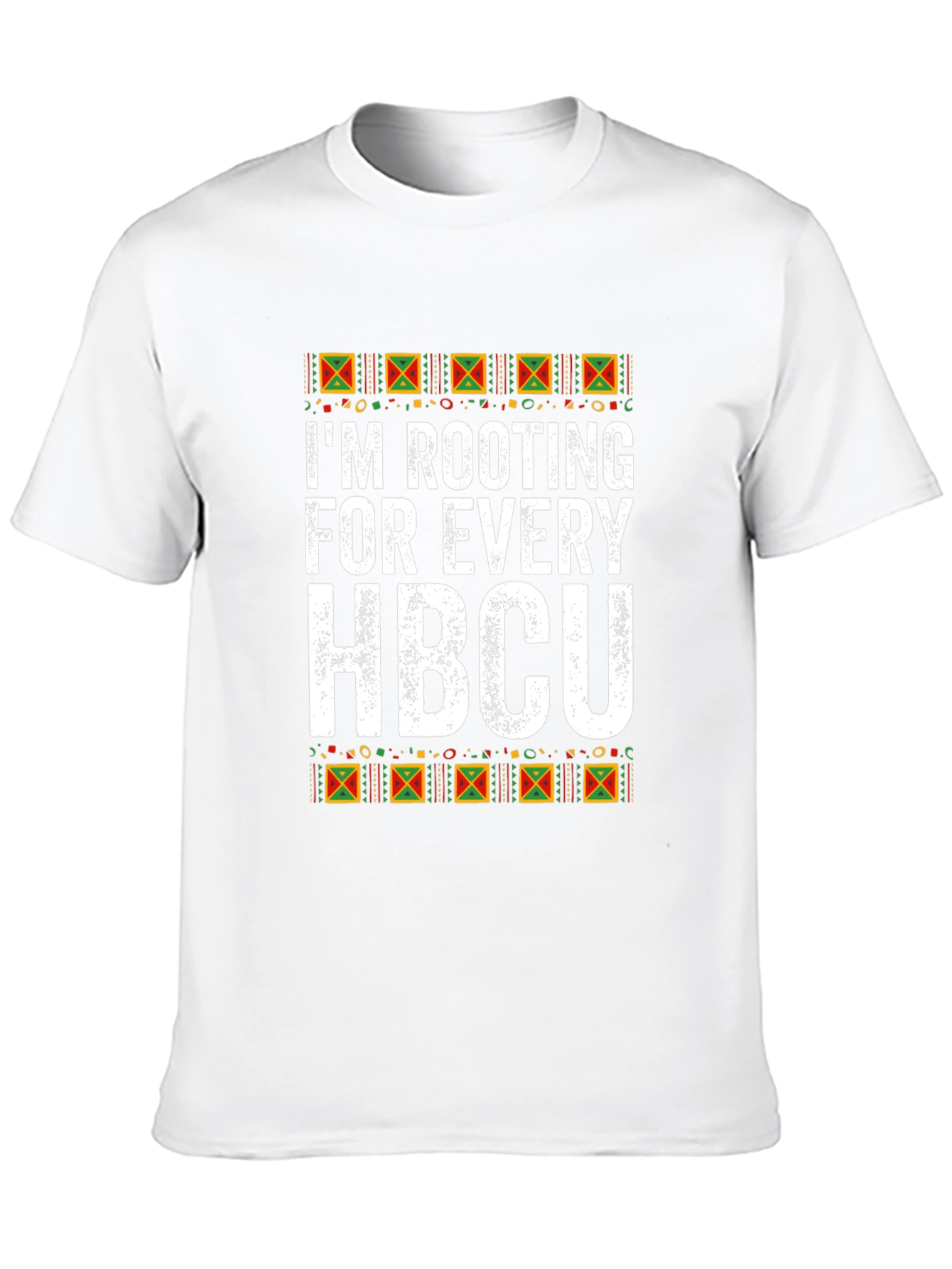 Im Rooting for Every HBCU T-Shirt