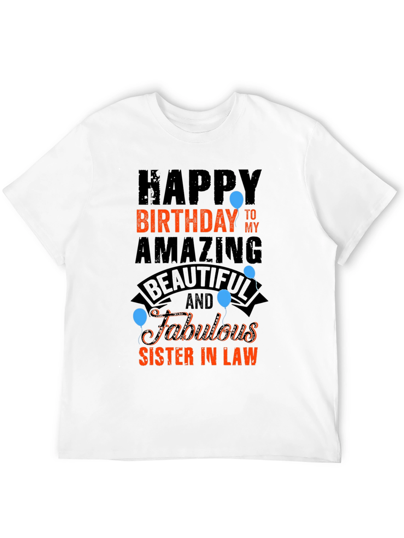 Happy Birthday Sister-in-Law T-Shirt