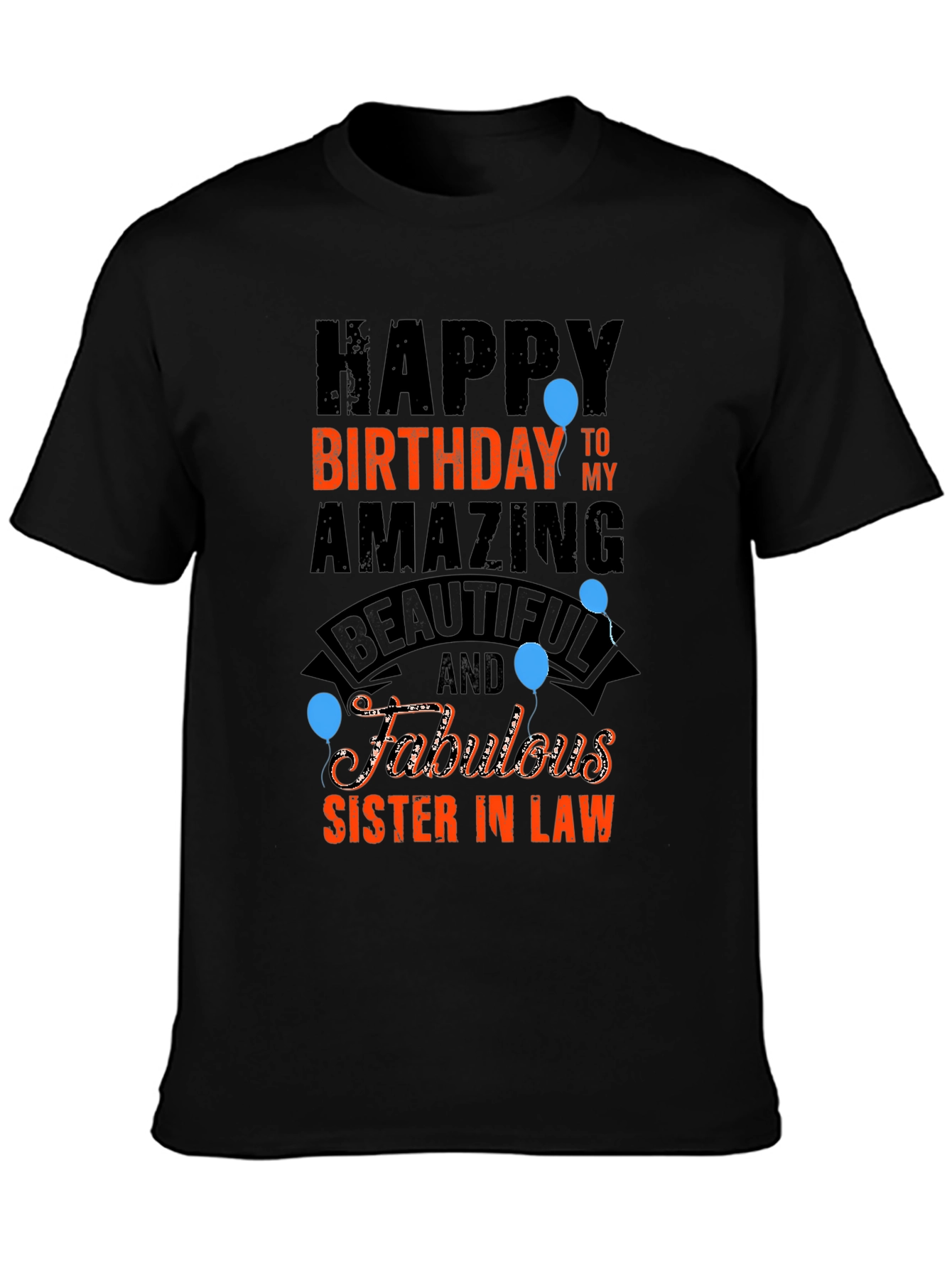 Happy Birthday Sister-in-Law T-Shirt