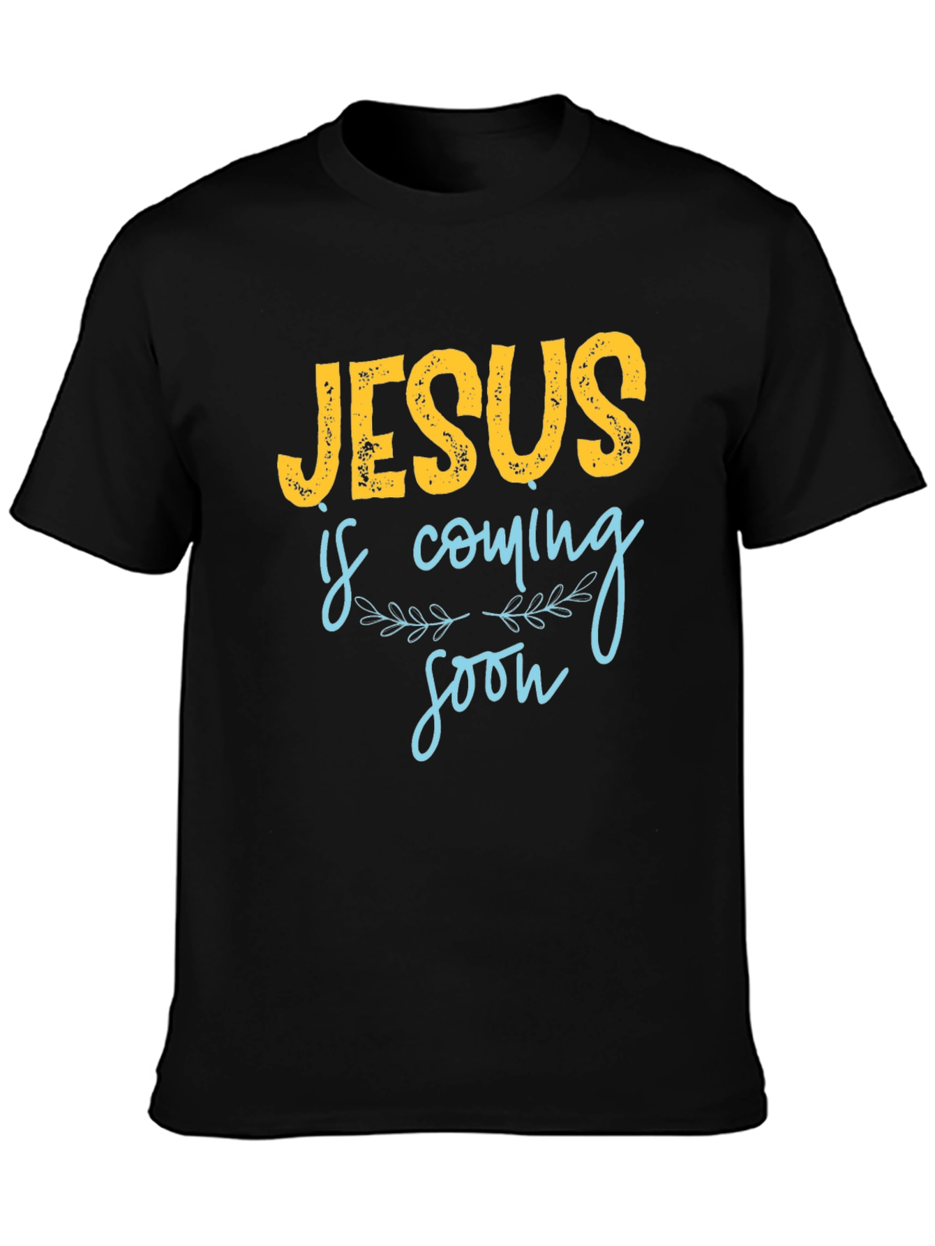 Jesus is Coming Soon Graphic T-Shirt