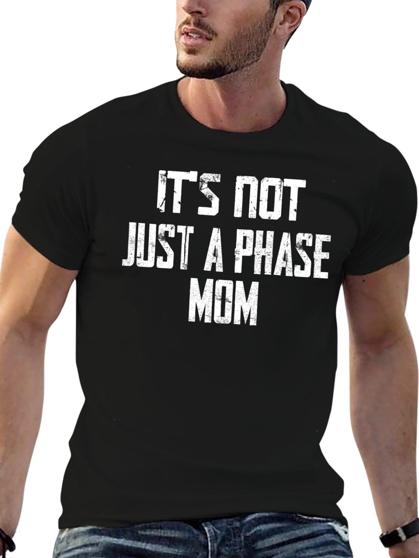 Its Not Just a Phase Mom Graphic T-Shirt