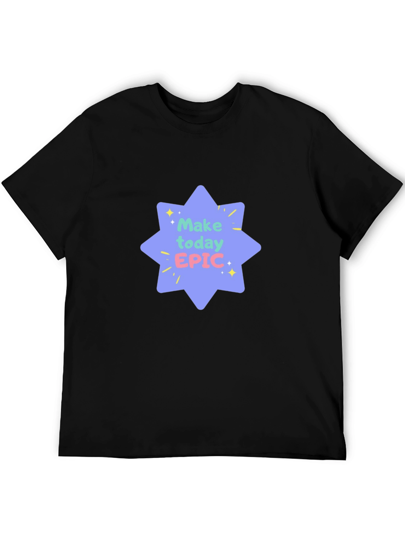 Make Today Epic Black Tee