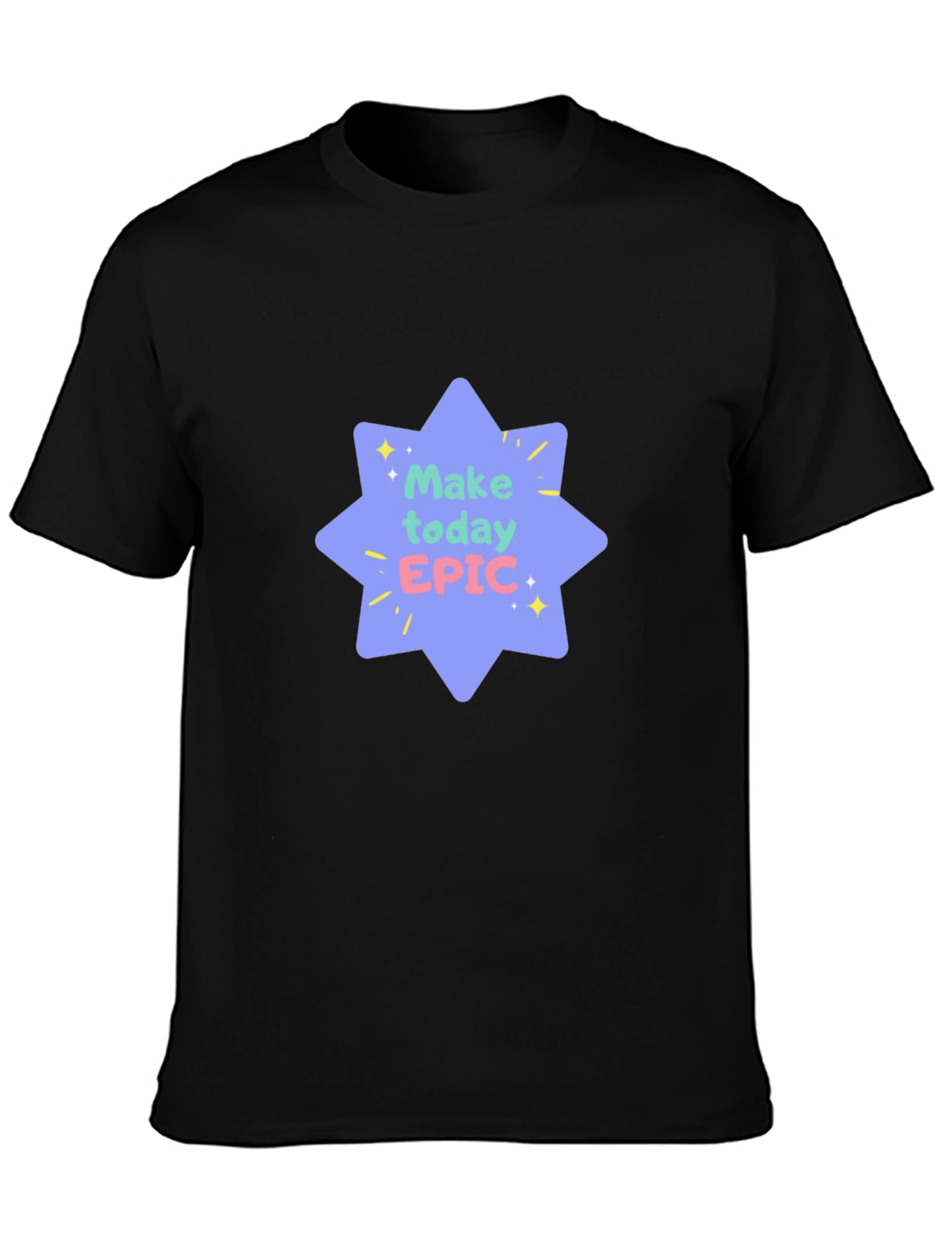 Make Today Epic Black Tee